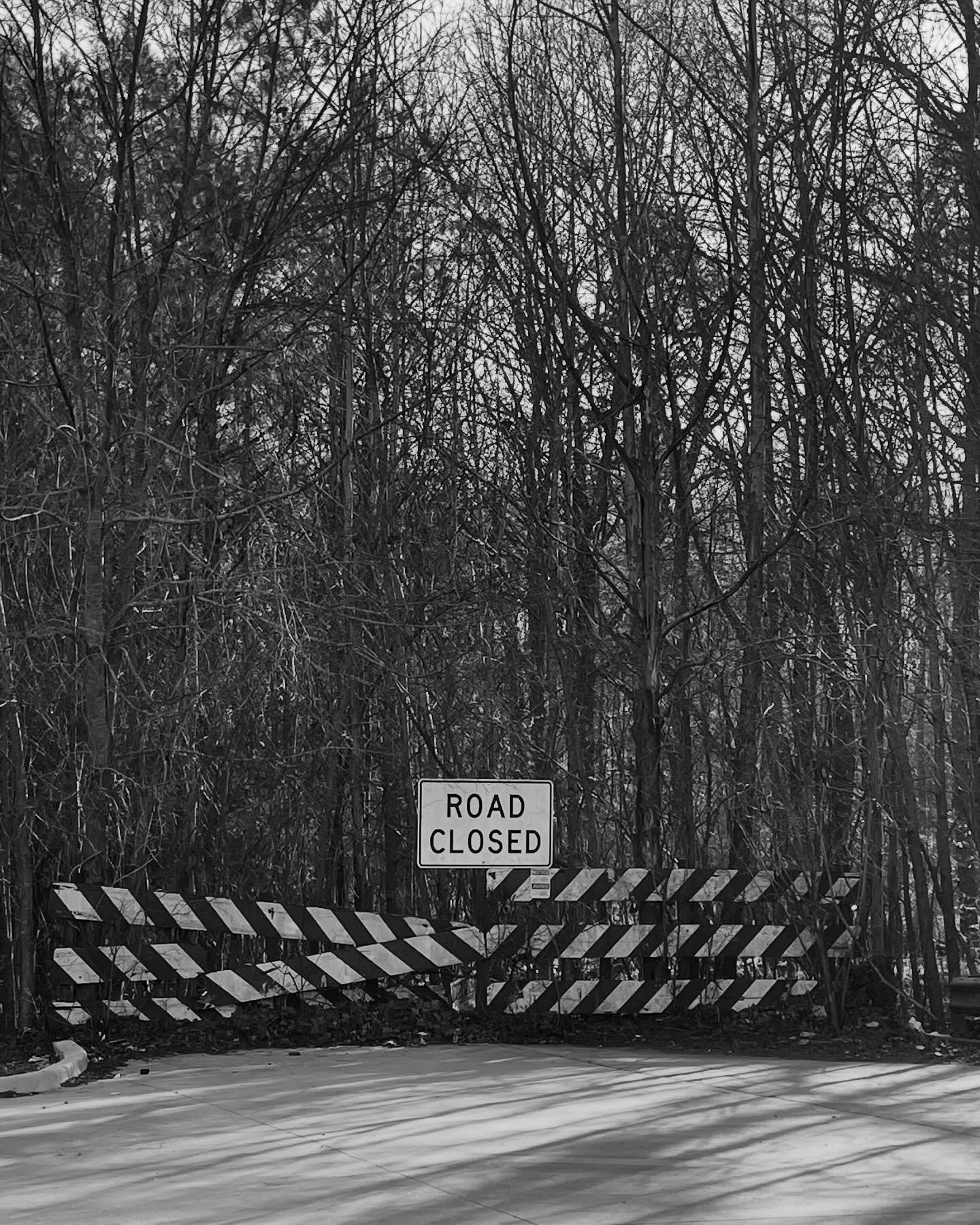 #roadclosed I guess we have to find another road.