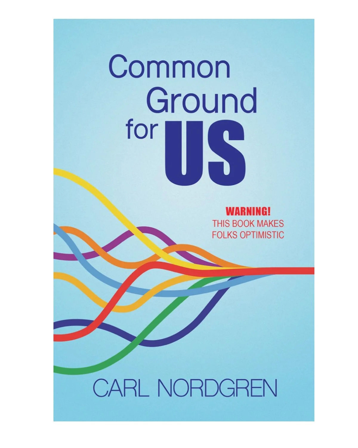 @torchflamebooks released Common Ground for US by @carlnordgrenauthor yesterday! As a fellow Torchflame author I was able to read an early copy...Here is what I wrote on @goodreads about it..."Carl Nordgren&rsquo;s new book, Common Ground for US