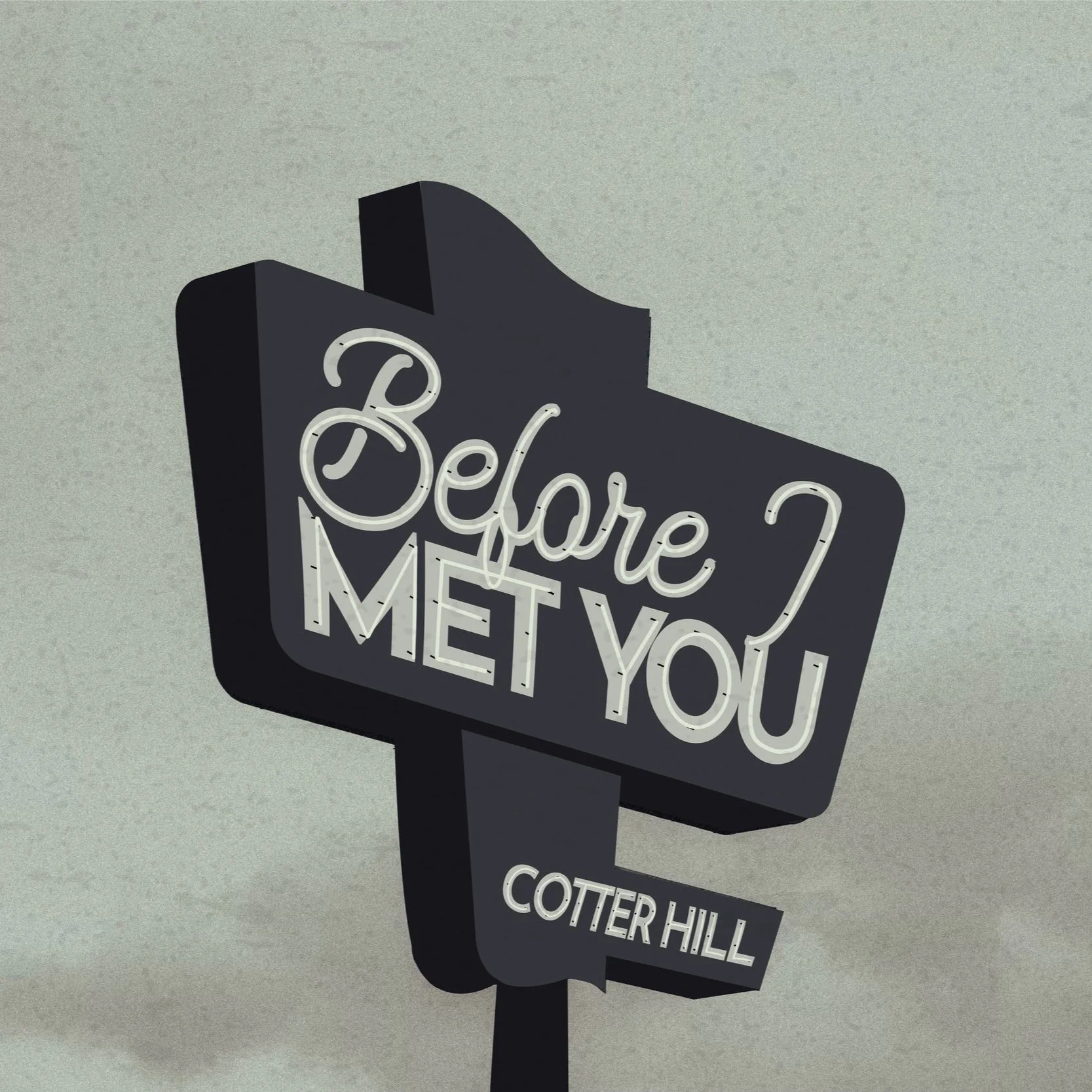 Cotter Hill Before I Met You Thumbnail-07.jpg