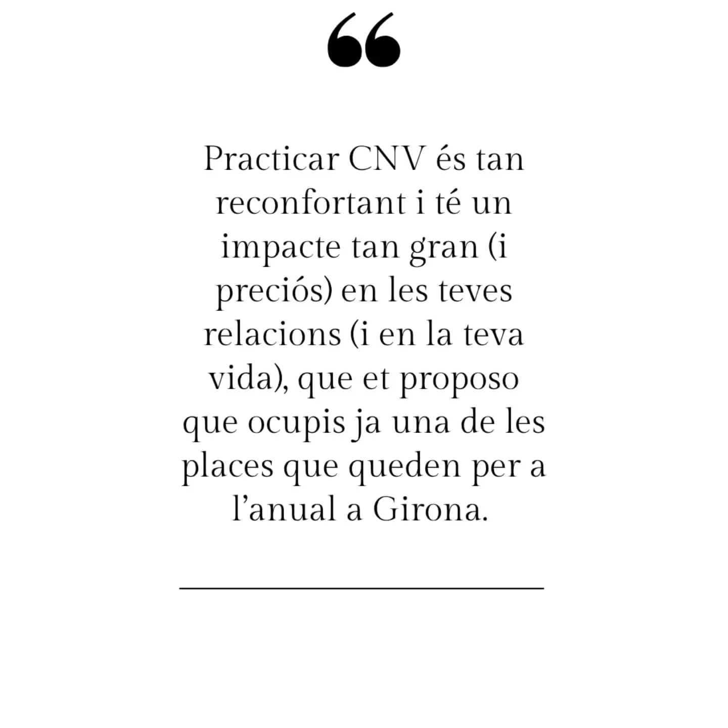 No escoltis les paraules que et diuen, escolta el dolor i el &quot;per favor&quot; darrere d'elles. 

Si aprenem a escoltar qu&egrave; hi ha darrere de les nostres frases reactives i qu&egrave; hi ha darrere de les frases reactives dels altres, la co