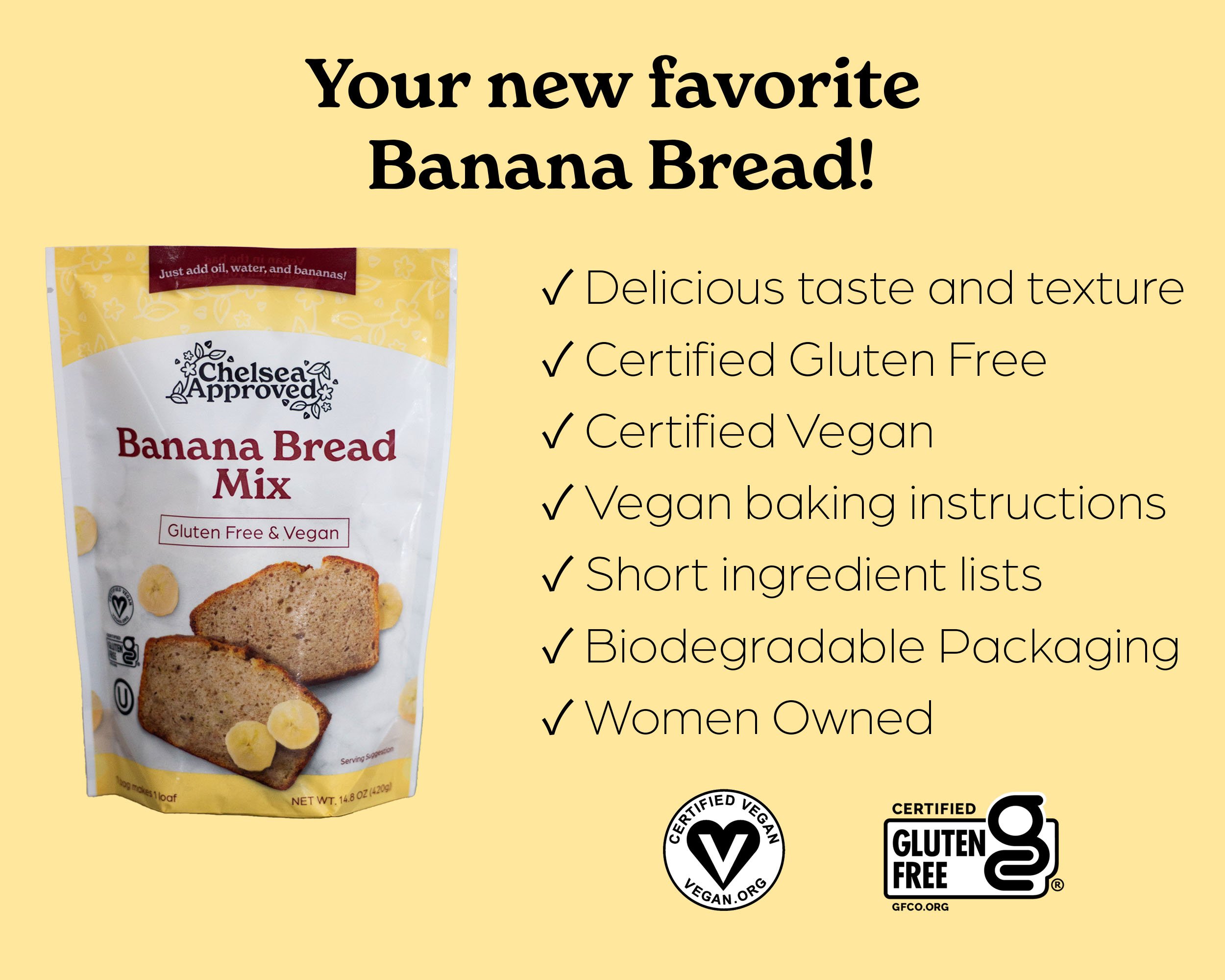 Vegan & Gluten Free Banana Bread Mix CHELSEA APPROVED