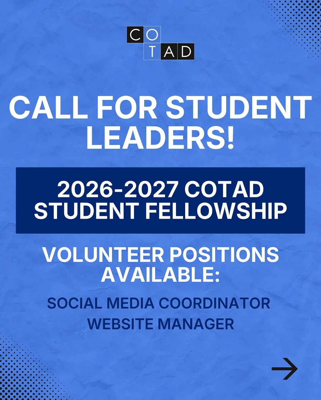 Calling all student leaders! 📣 We are looking for driven, talented, and motivated OT students to join us for a volunteer fellowship role with COTAD National🌀

We have two social media positions available, and one website manager position available.