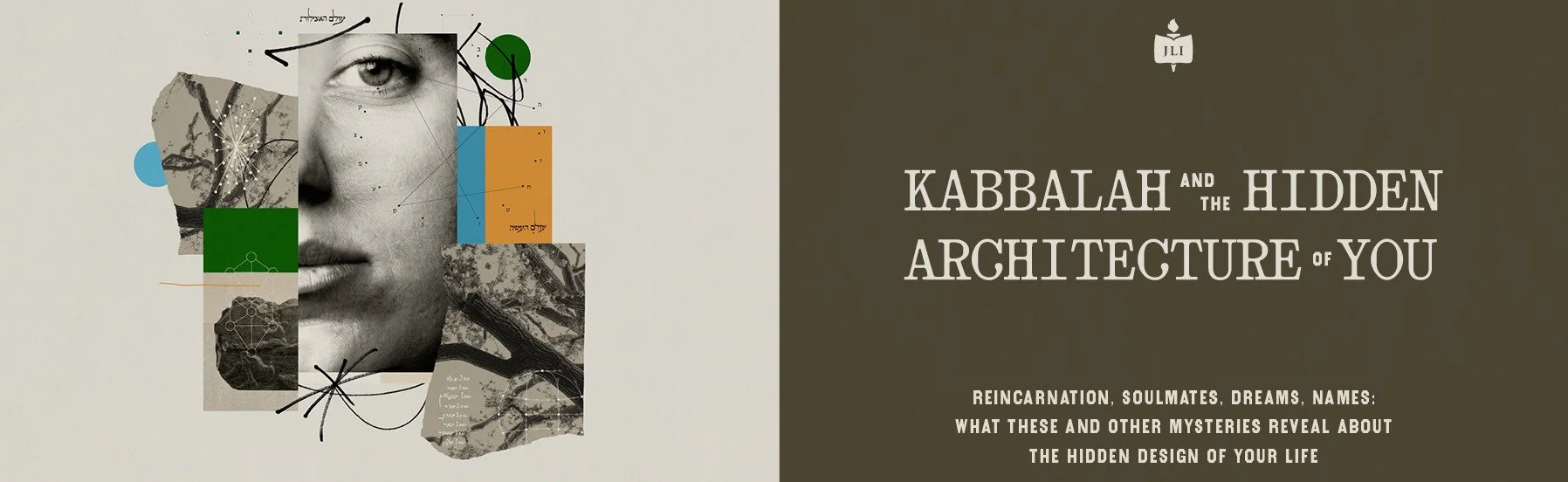 Kabbalah and the Hidden Architecture of You