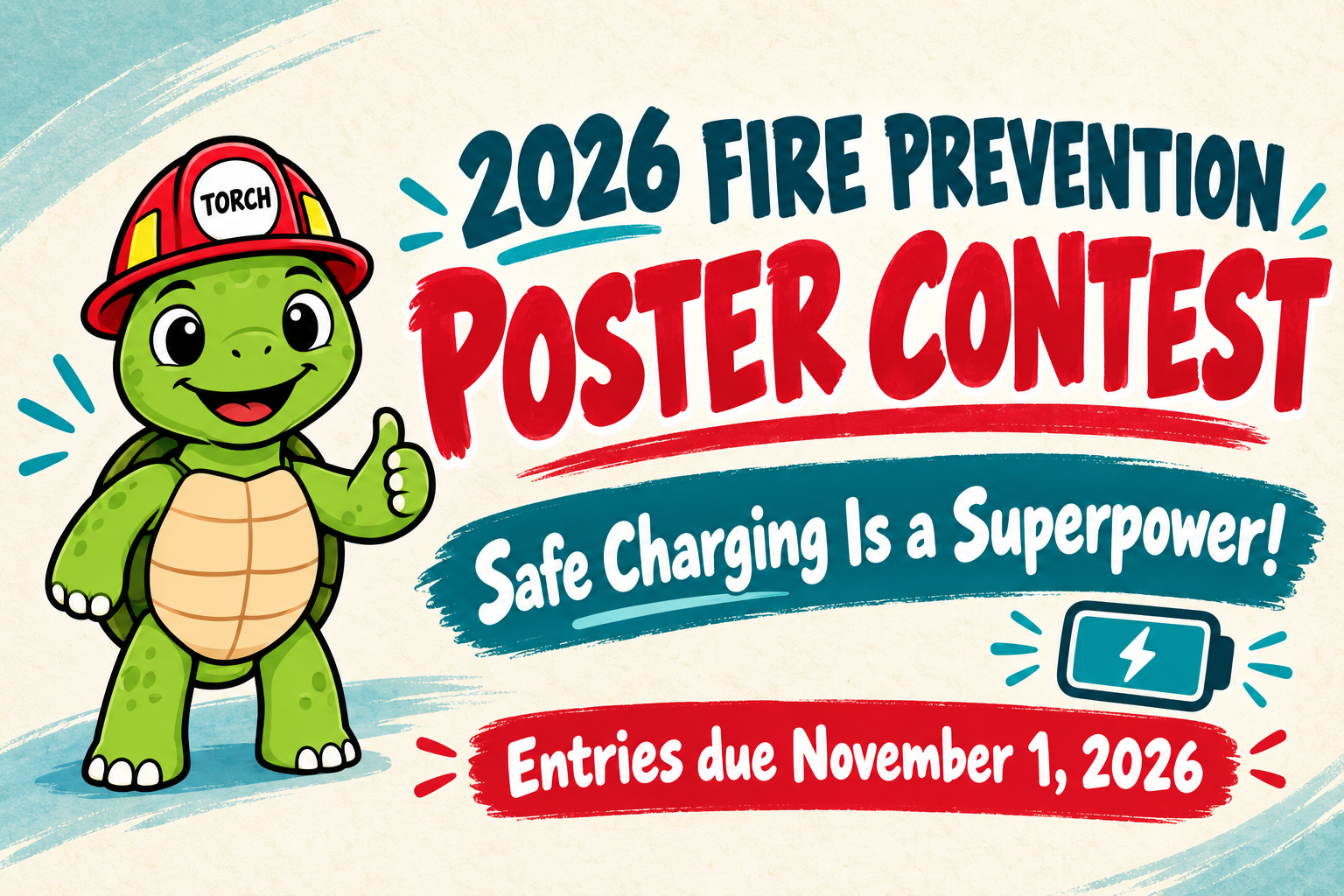 2026 Torch the Turtle Poster Contest: Charge into Fire Safety!