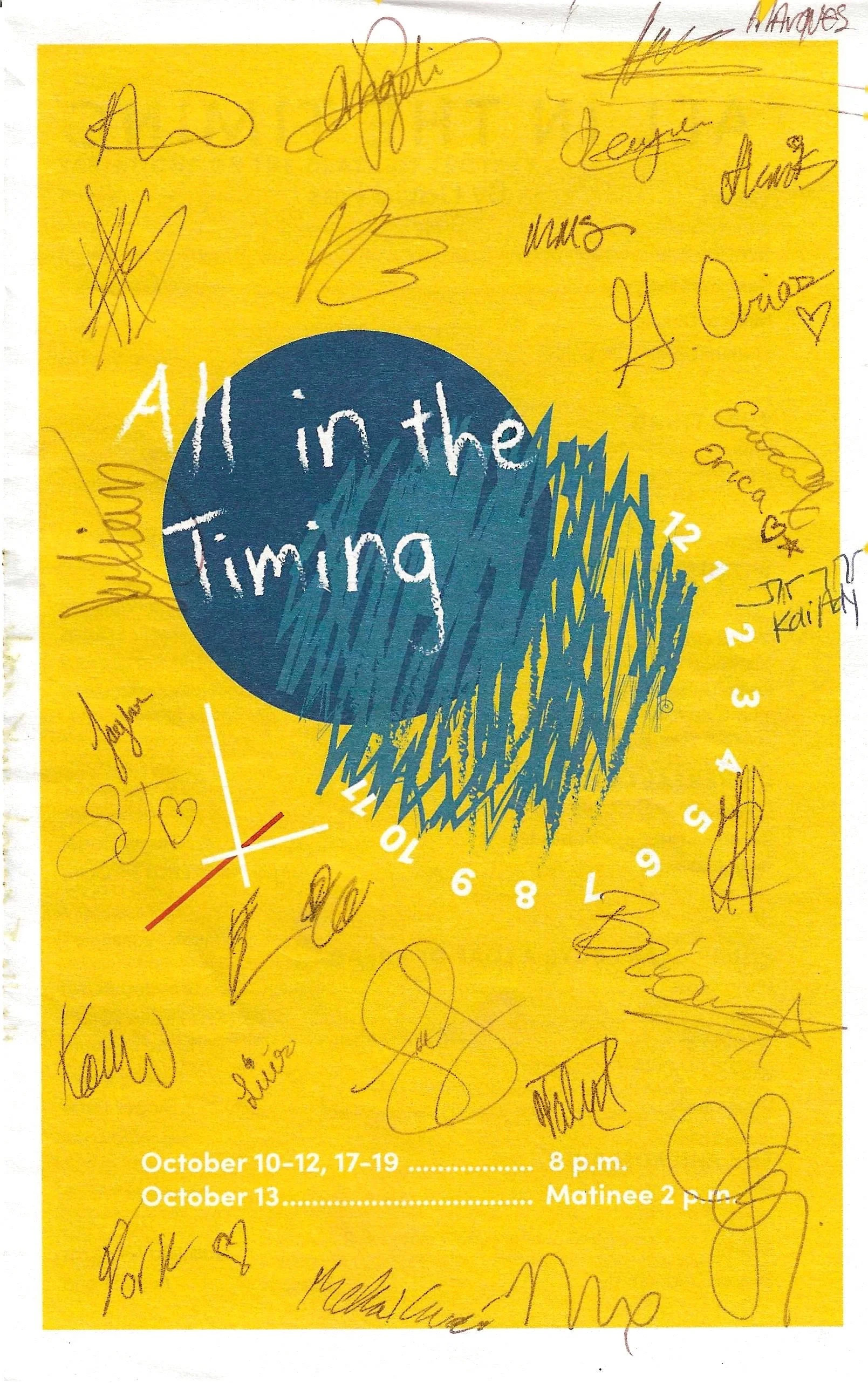 A poster with a yellow background featuring signatures in black ink, a dark blue circle with the white text 'All in the Timing,' and event details at the bottom stating dates and times in October.