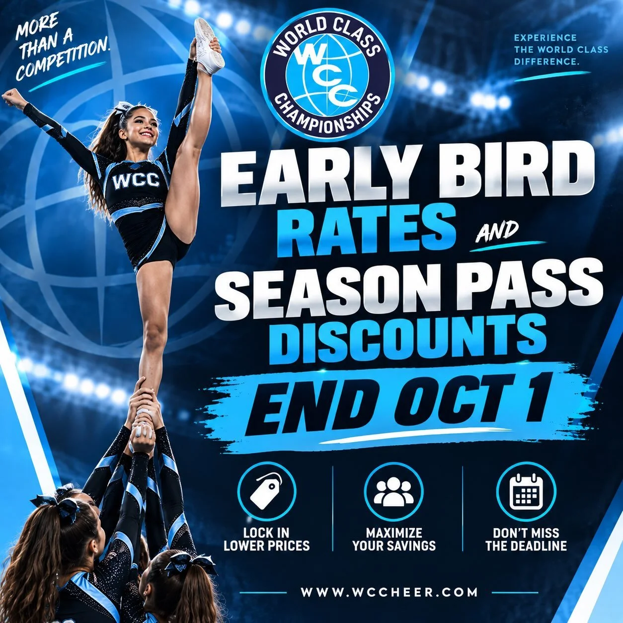 🚨 REGISTER NOW &mdash; OCTOBER 1ST IS COMING! 🚨
Don&rsquo;t wait to lock in your savings for the 2026&ndash;2027 World Class Championships season! Early Bird Rates AND Season Pass discounts end October 1. Register your teams now to secure the best 