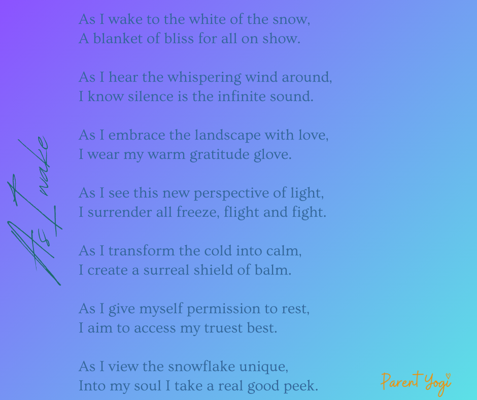 As I wake