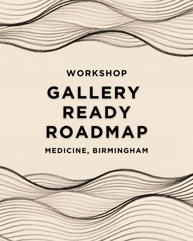 Workshop: Gallery Ready Roadmap