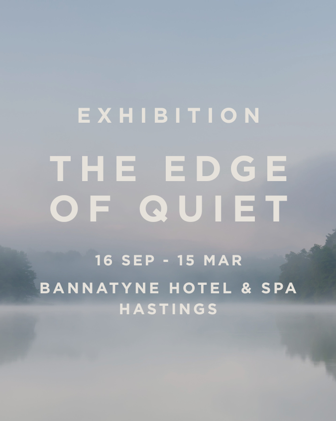 Exhibition: The Edge of Quiet