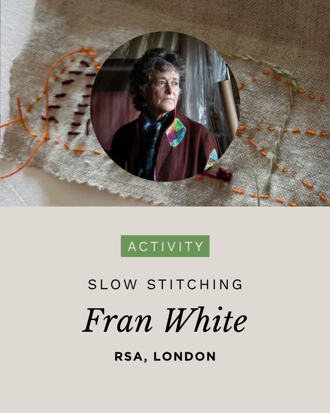 Slow Stitching with Fran White