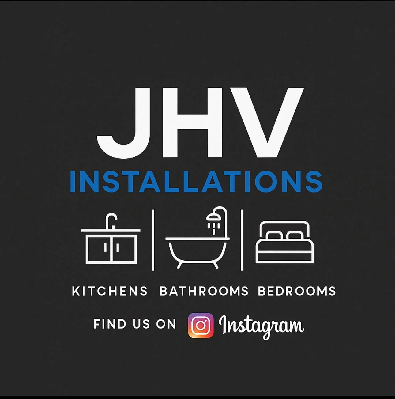 JHV Installations logo with icons of kitchen, bathroom, and bedroom, and text indicating services for kitchens, bathrooms, and bedrooms, with Instagram logo and handle.
