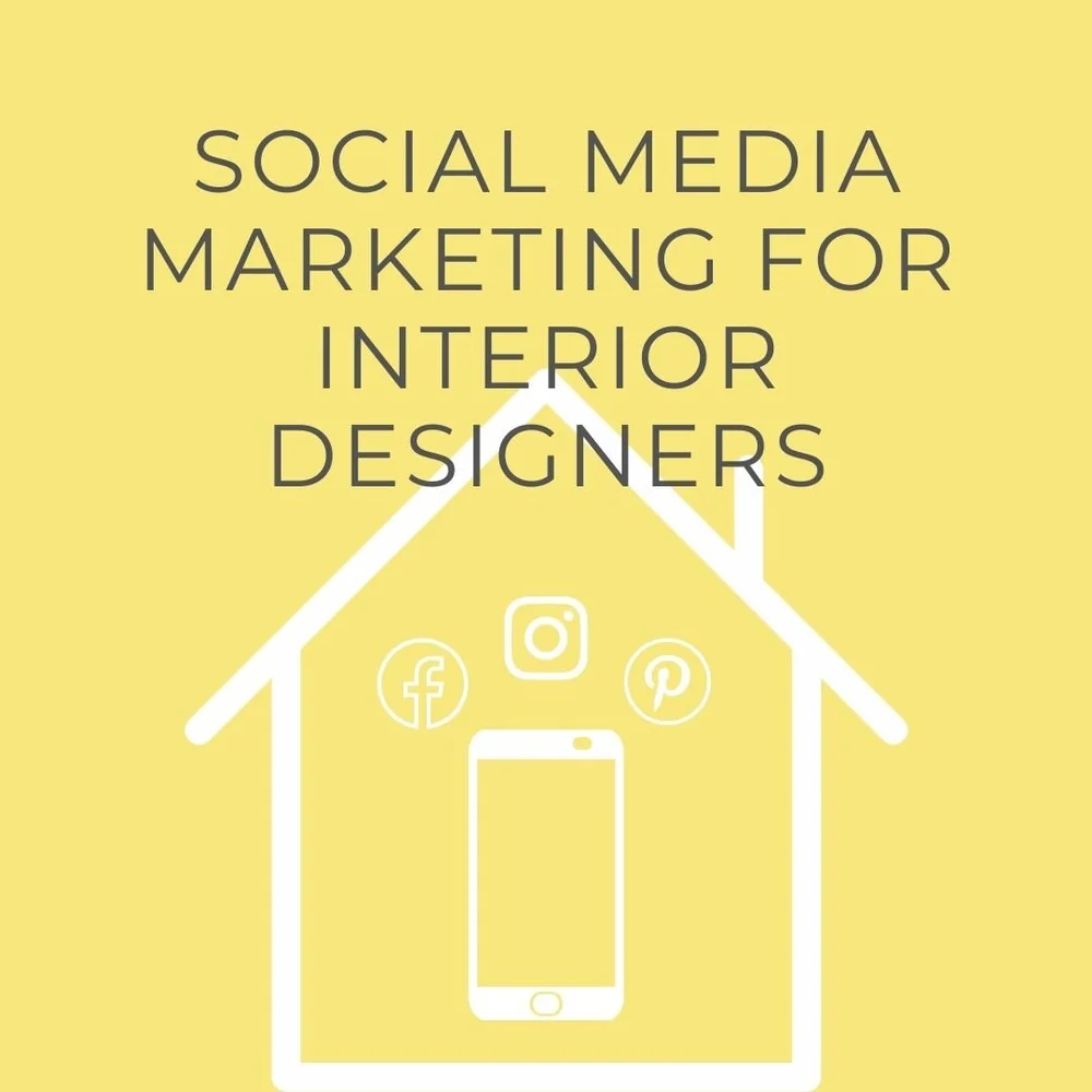 Social Media Marketing for Interior Designers — Interior DesignHer