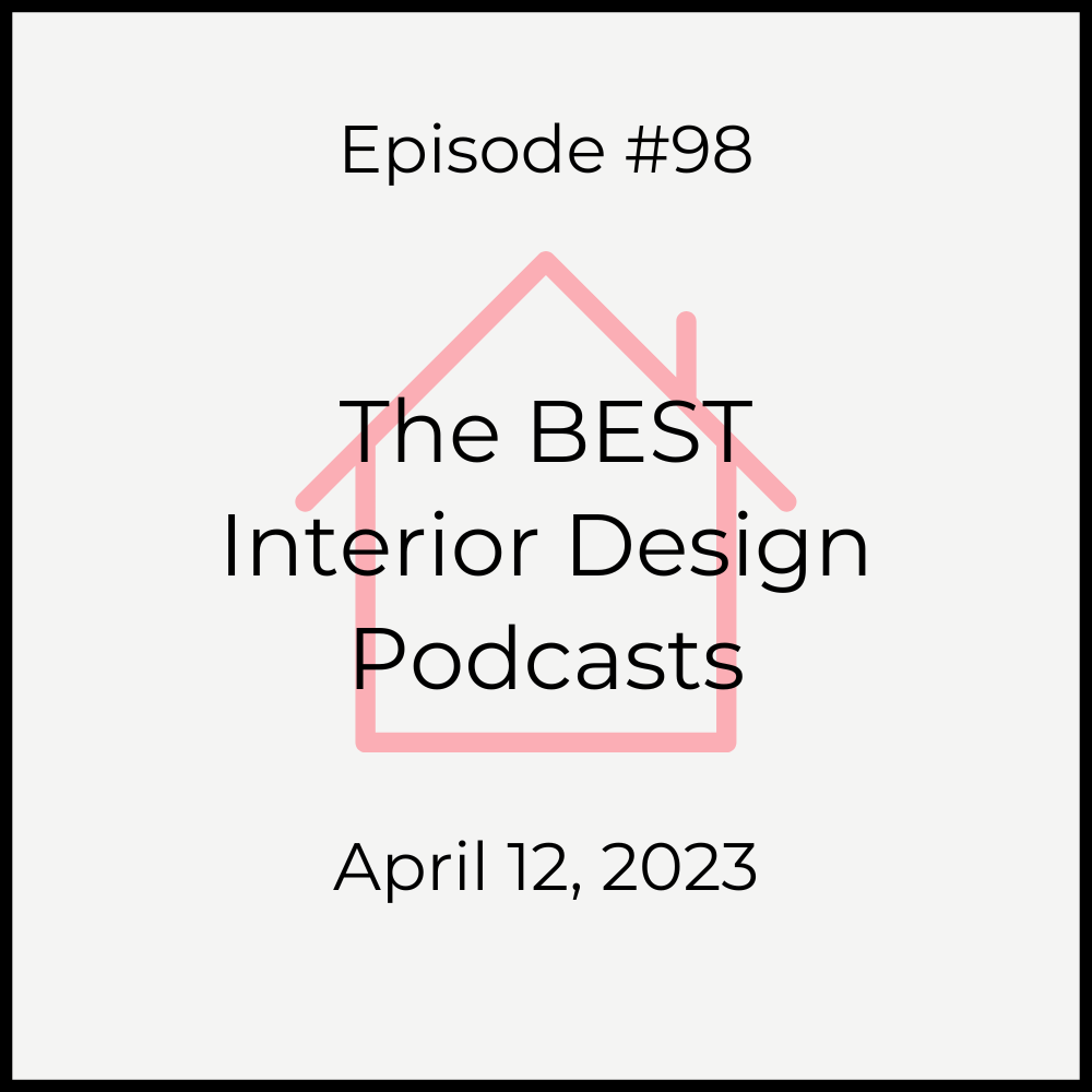 The Best Interior Design Podcasts for Residential Interior Designers ...