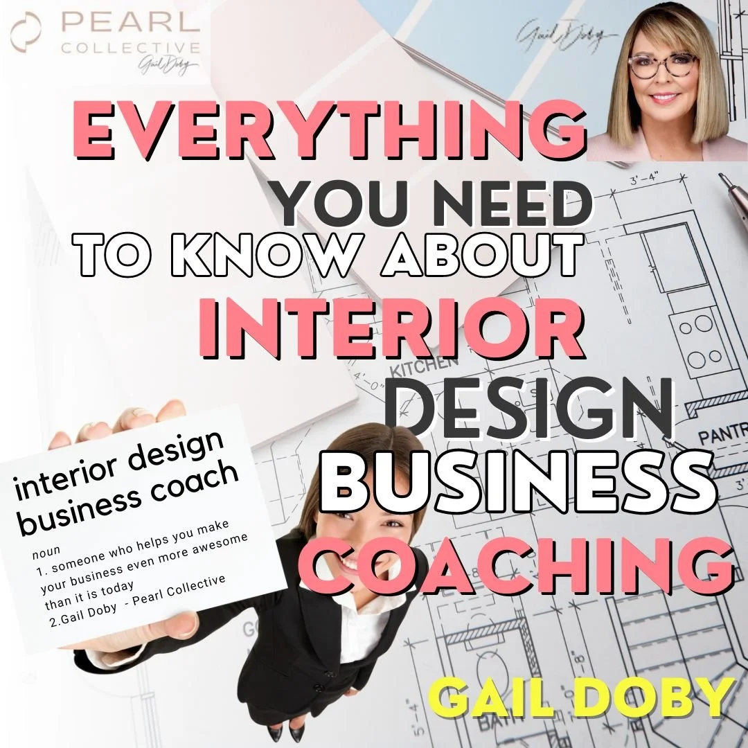 Everything You Need to Know About Interior Design Business Coaching - My Chat with Gail Doby episode artwork