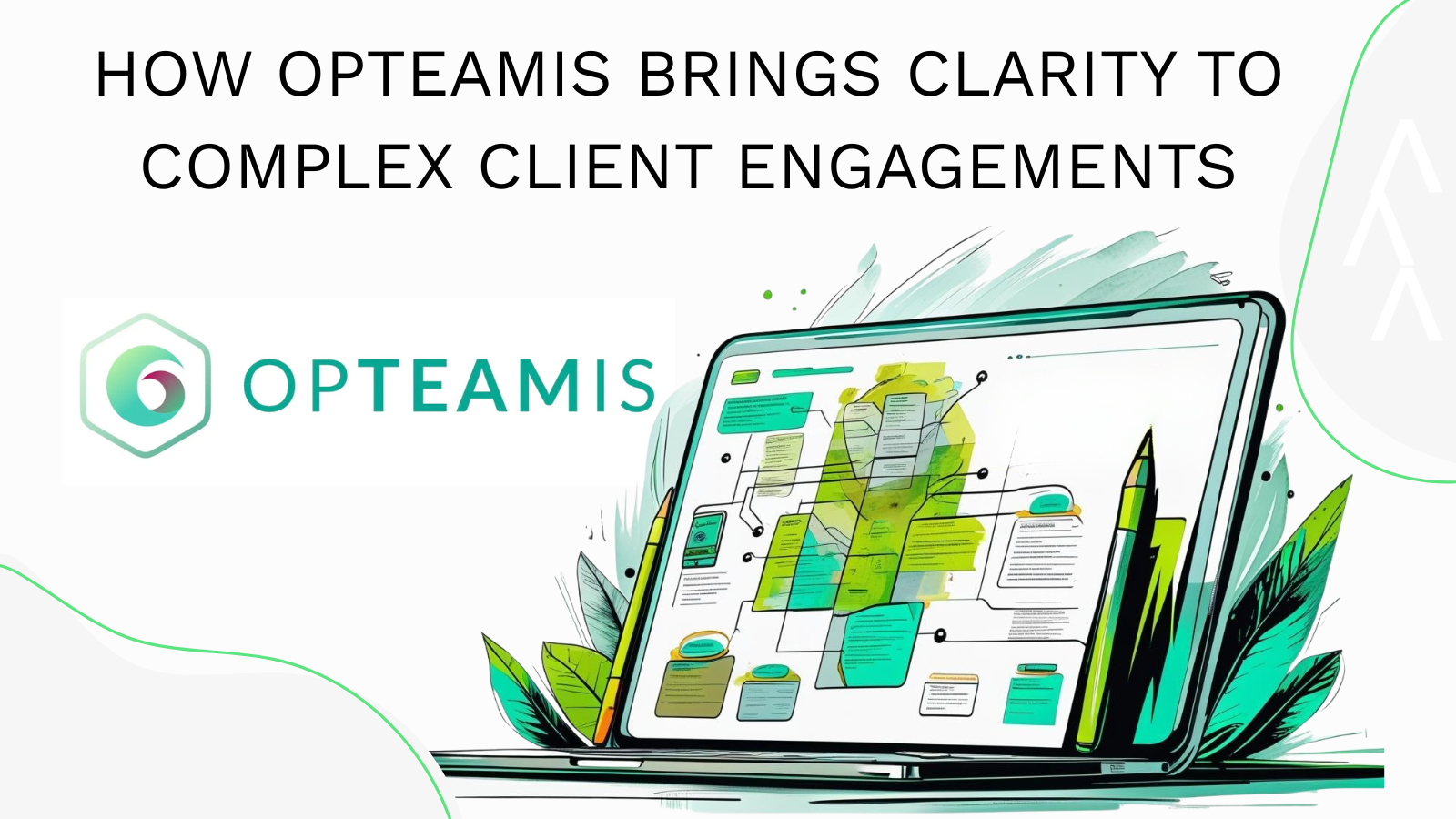 Opteamis + vizrm: Bringing organizational clarity to complex client engagements