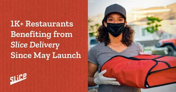 Over 1,000 Slice Partner Shops Sign Up for Slice Delivery Since May 2020 Launch