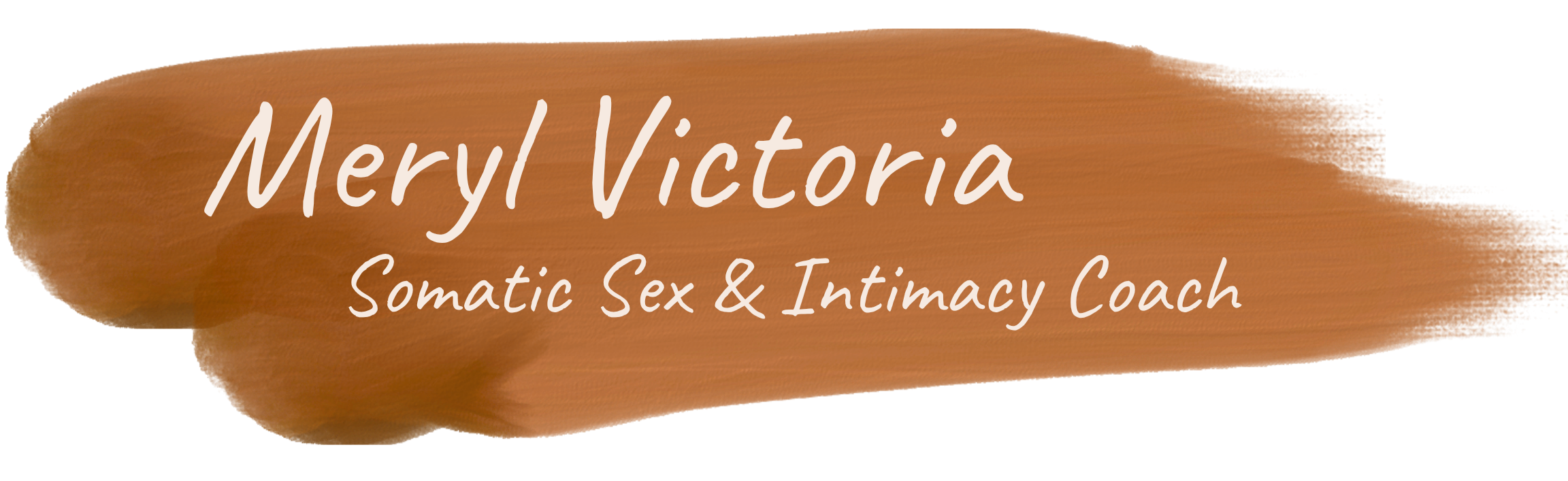Business card for Meryl Victoria, a somatic sex and intimacy coach, with a brown, brushstroke background and white script font.