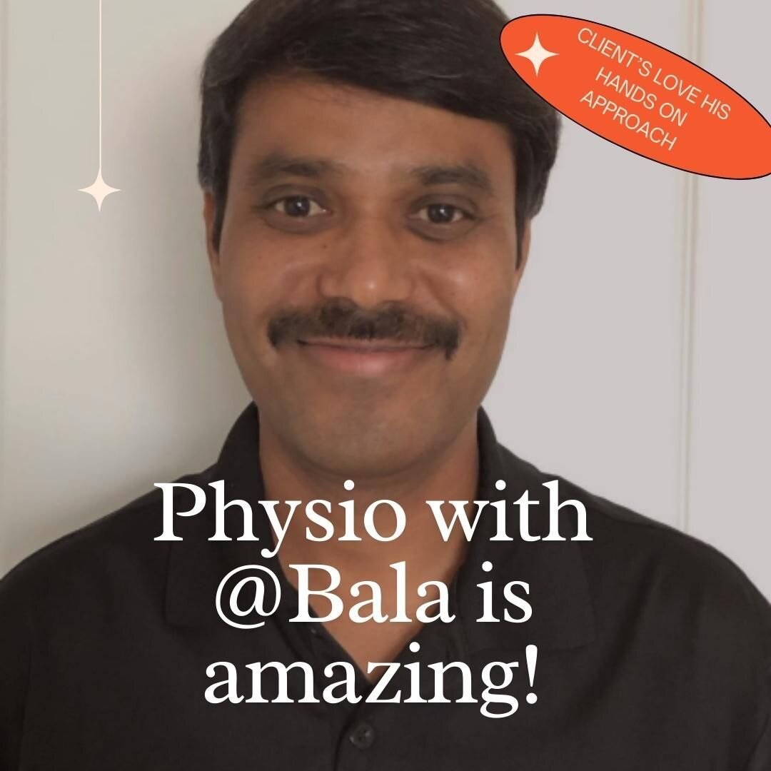 Things we hear from clients about @bala. He is amazing. His approach to physiotherapy is different and he makes a difference. I refer all my friends and family to him. His hands on treatment has helped me so much