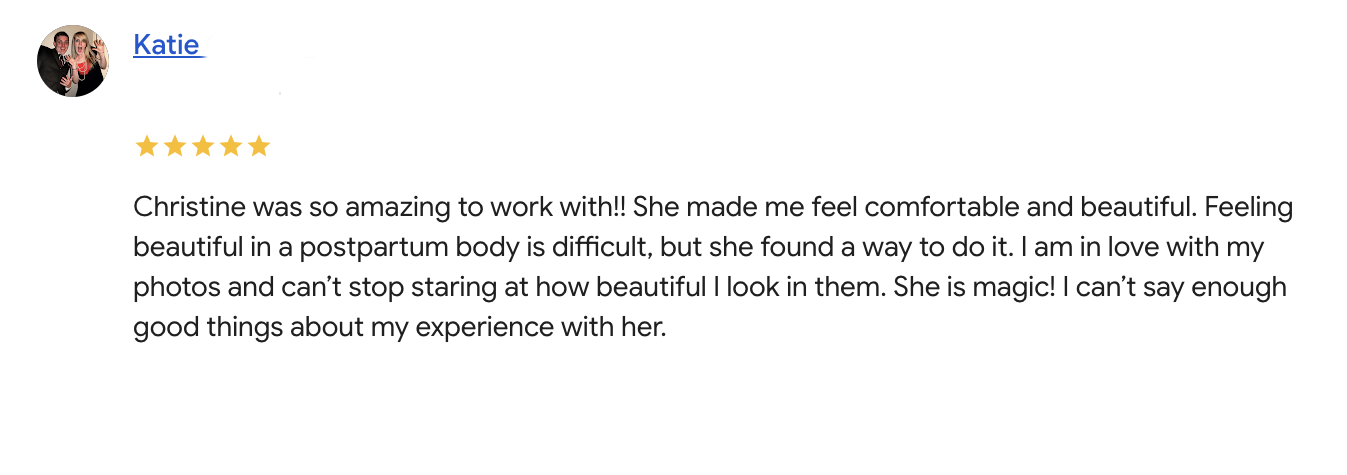 Customer review with a five-star rating and a profile photo of a woman with blonde hair. The review praises Christine for her work, noting that she made the customer feel comfortable and beautiful after a postpartum body photoshoot.