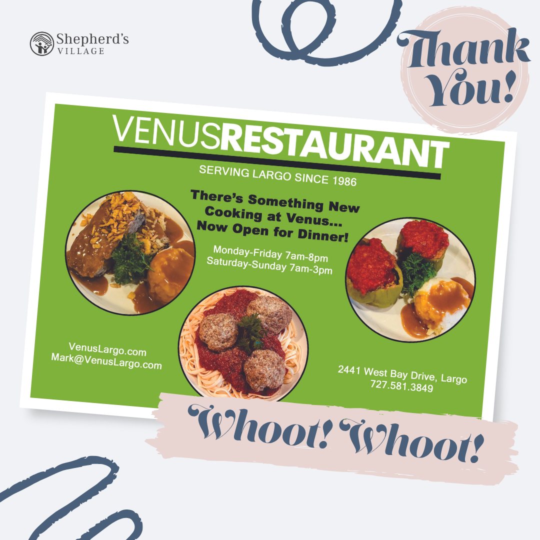 A flyer from Shepherd's Village advertising Venus Restaurant. The flyer includes images of three dishes: one with meat and gravy, one with spaghetti and meatballs, and one with stuffed peppers. It thanks customers and provides the restaurant's hours, location, and contact information.