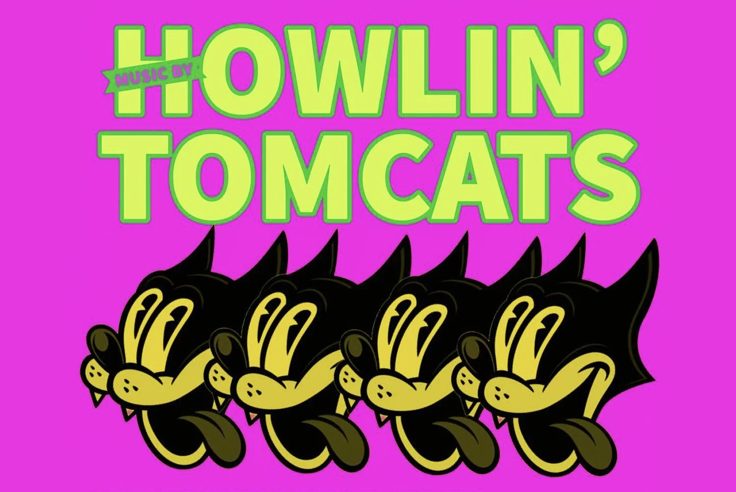 HOWLIN’ TOMCATS @ HIGHLAND