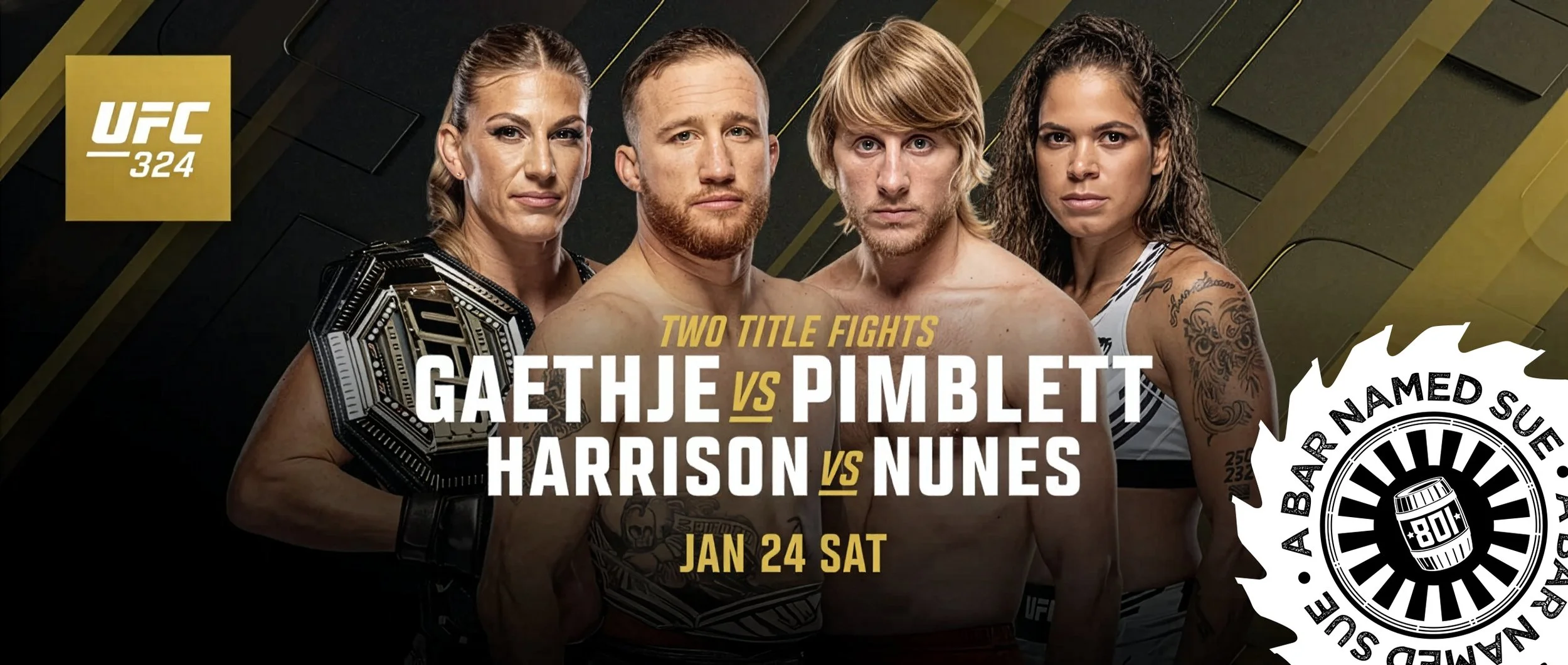 UFC 324 👊🏼💥 @ BOTH LOCATIONS