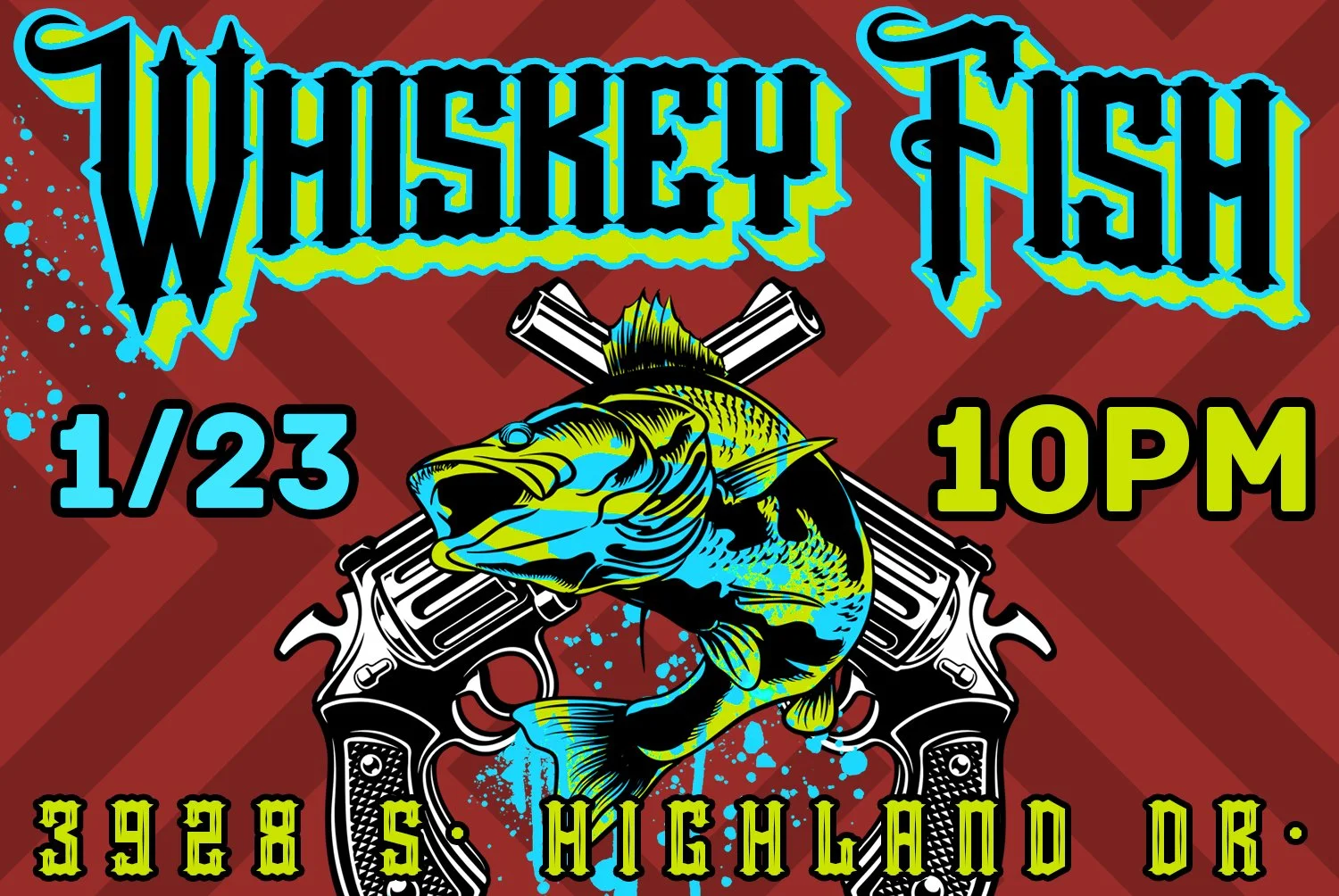 WHISKEY FISH @ HIGHLAND