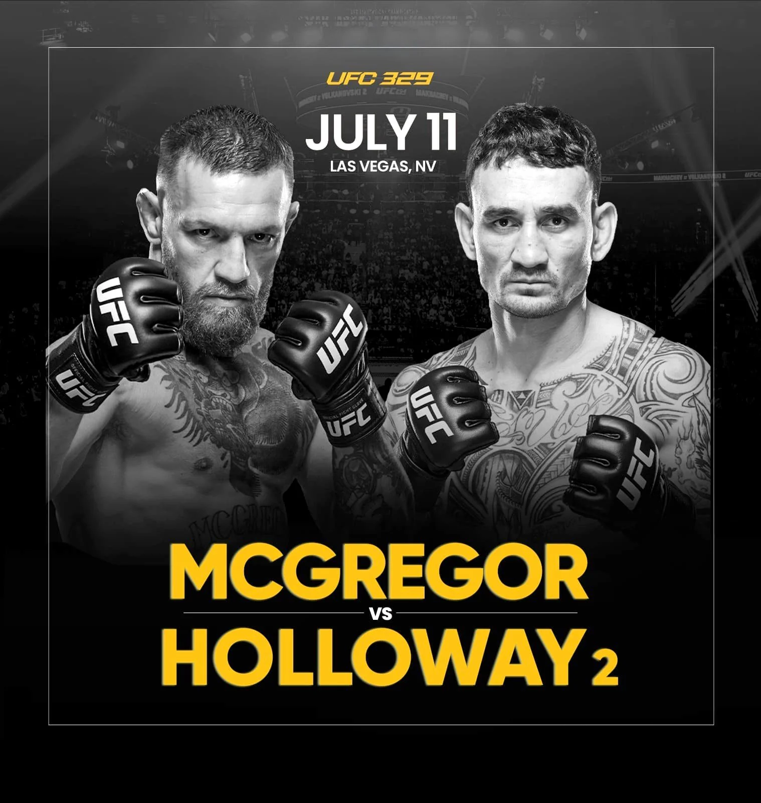 UFC 329 👊🏼💥 @ BOTH LOCATIONS