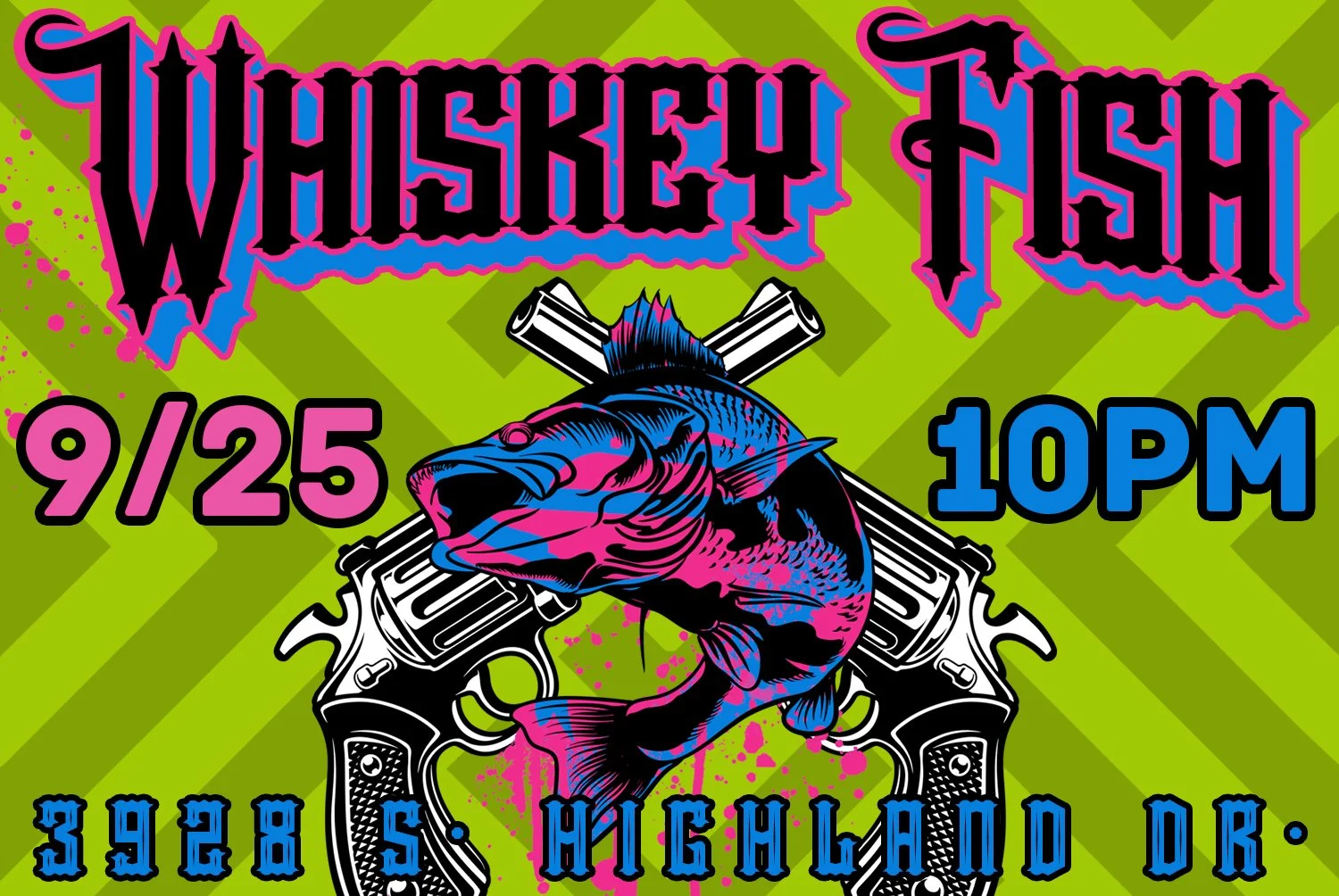 WHISKEY FISH @ HIGHLAND