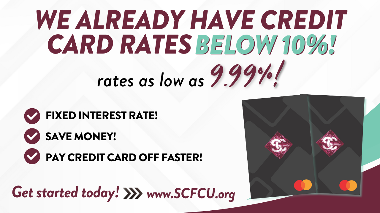 SCFCU Already Has Credit Card Rates Below 10%!