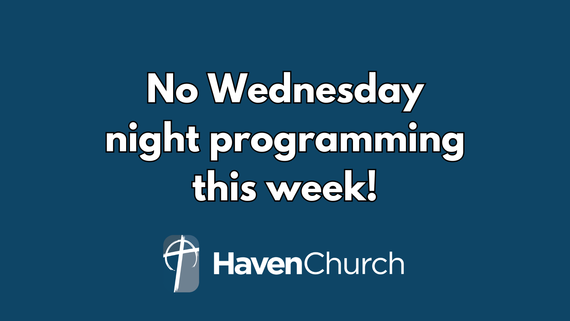 No Wednesday Night Programming Tonight