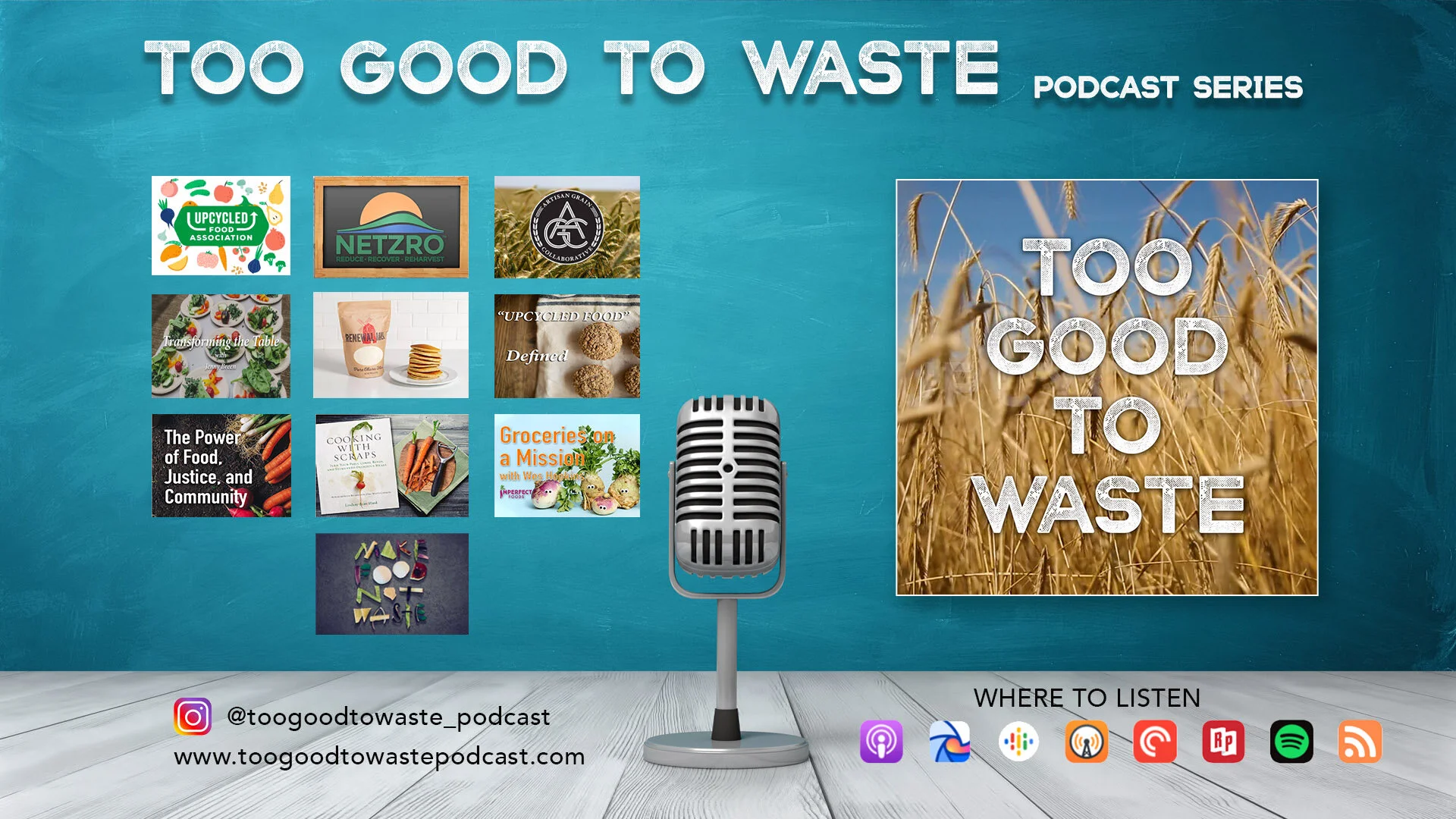 Too Good To Waste - Upcycled Food Podcast