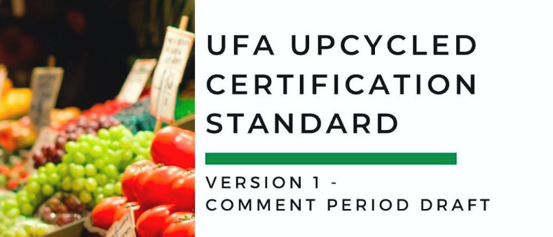 The Upcycled Certification Standard has arrived!