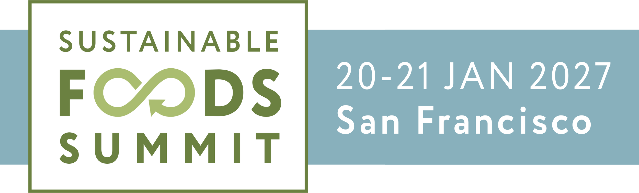 Event banner for the Sustainable Foods Summit held in San Francisco on January 20-21, 2027. The design features green and blue colors with the summit's logo, which incorporates a circular arrow motif.