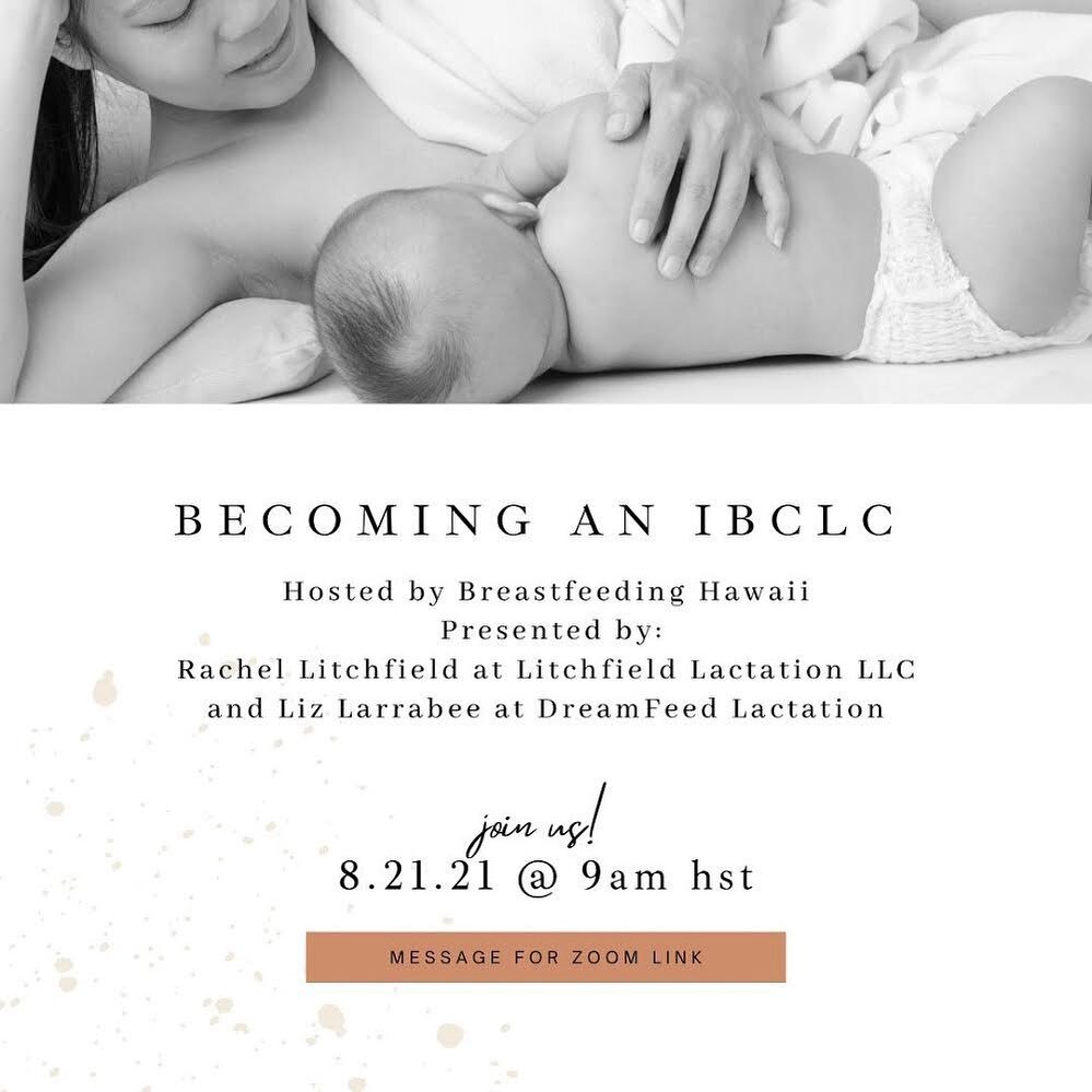 Interested in becoming an International Board Certified Lactation Consultant (IBCLC)? Join @litchfield_lactation and Liz Larrabee for this great webinar to learn more!