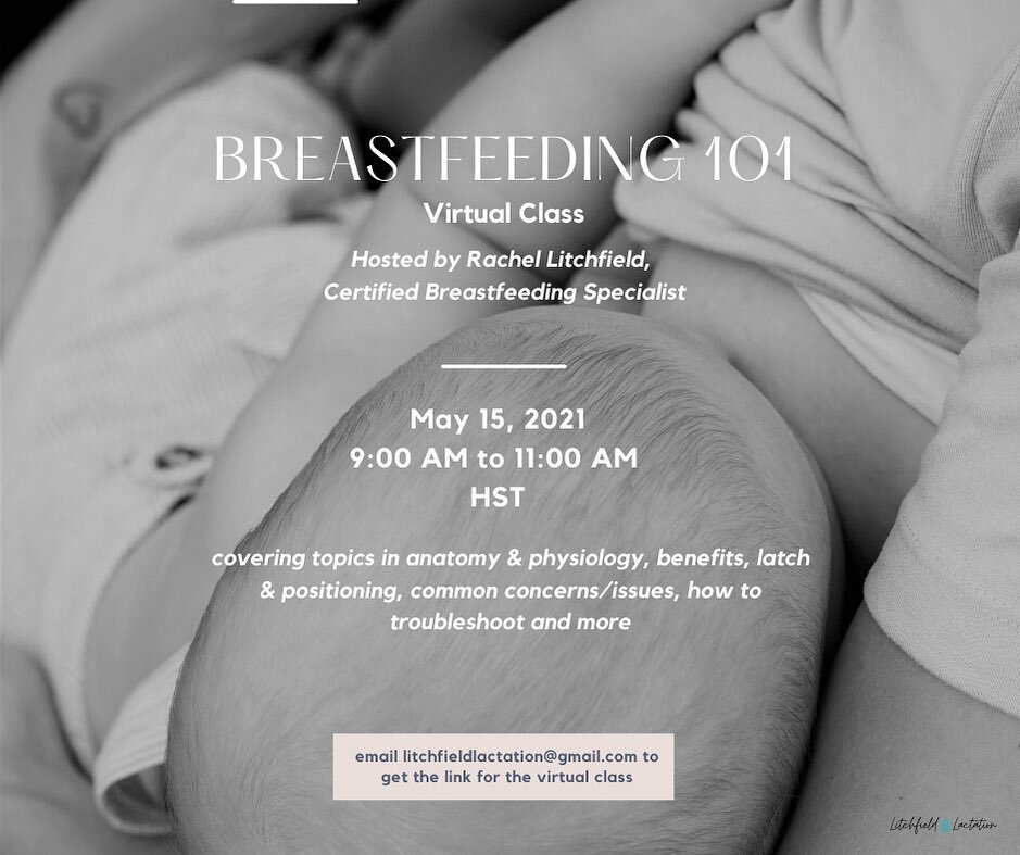 @litchfield_lactation will be hosting another Breastfeeding g 101 virtual class! Email her to join today!