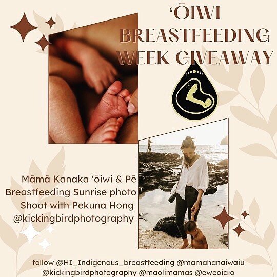 Repost: We&rsquo;ve got a GIVEAWAY for you kākou! We are so excited to welcome ʻŌiwi Breastfeeding Week on August 8-14 that we&rsquo;re hosting a contest starting right now. The Hawai&rsquo;i Indigenous Breastfeeding Collaborative has partnered with 