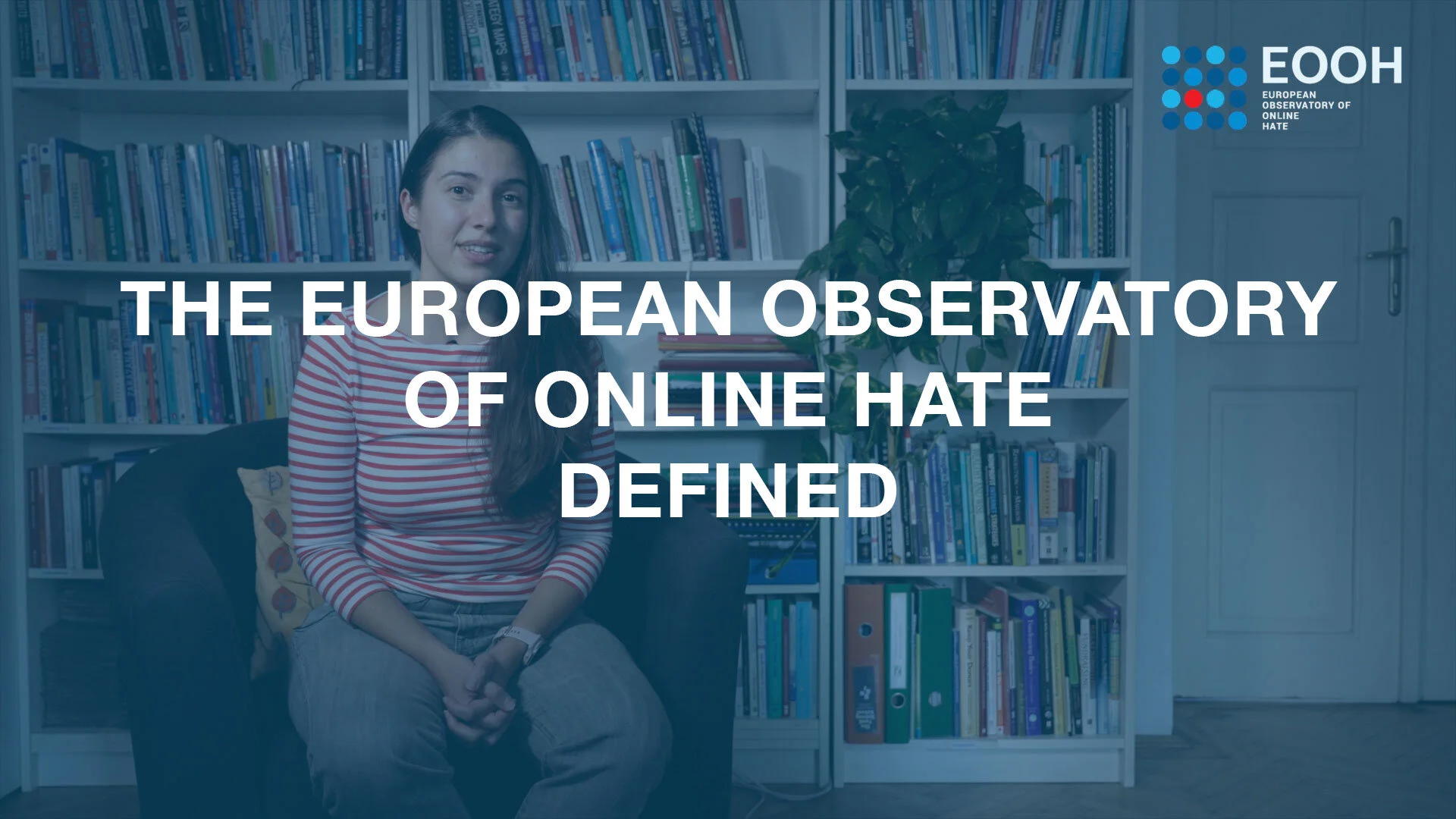 The European Observatory of Online Hate defined