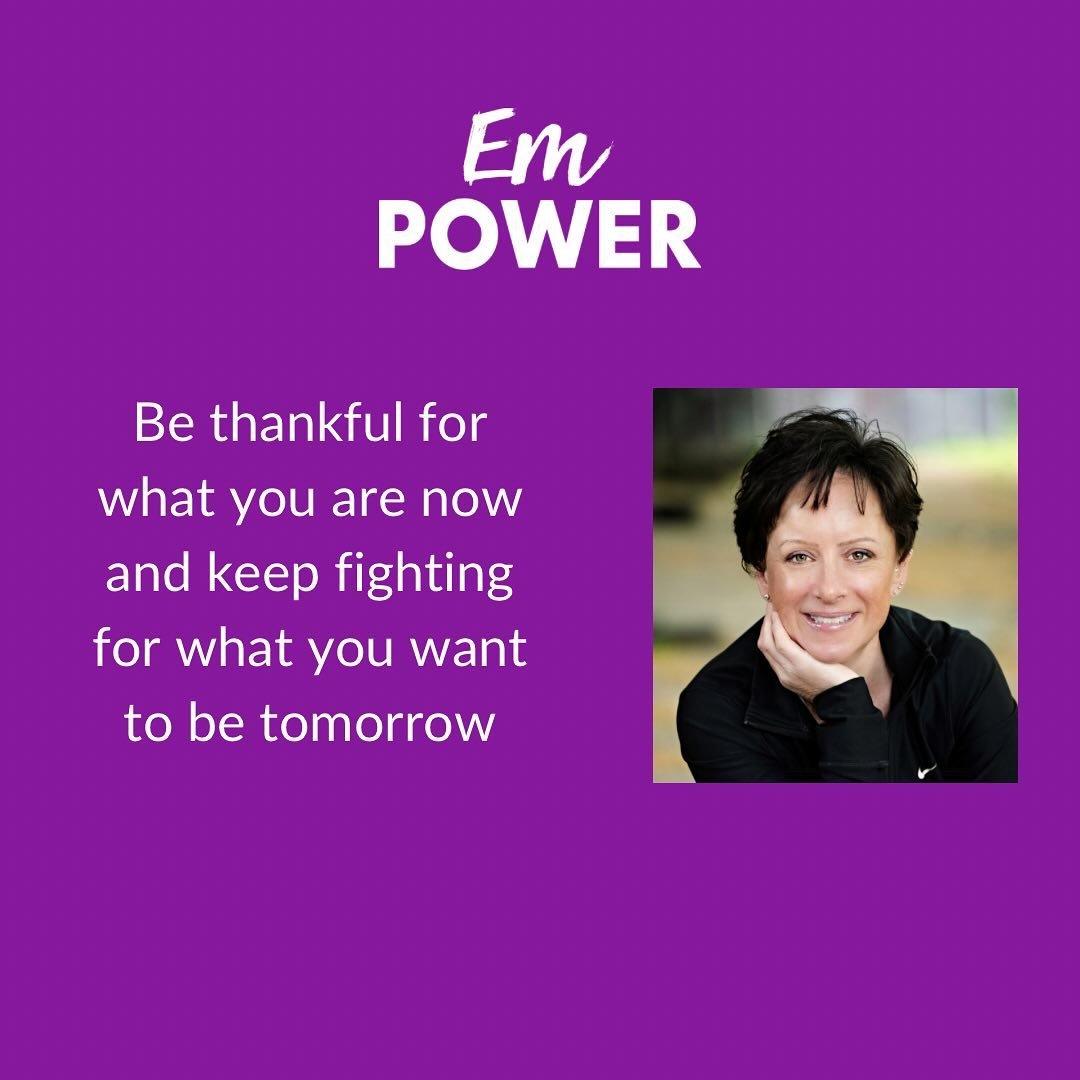 Each day I feel so lucky to be able to do the job I do, but I always want more for myself and my clients. Success stories and feeling EmPowered takes time. Some have to fight and work harder than others. The easy option can often be to give up. Remin