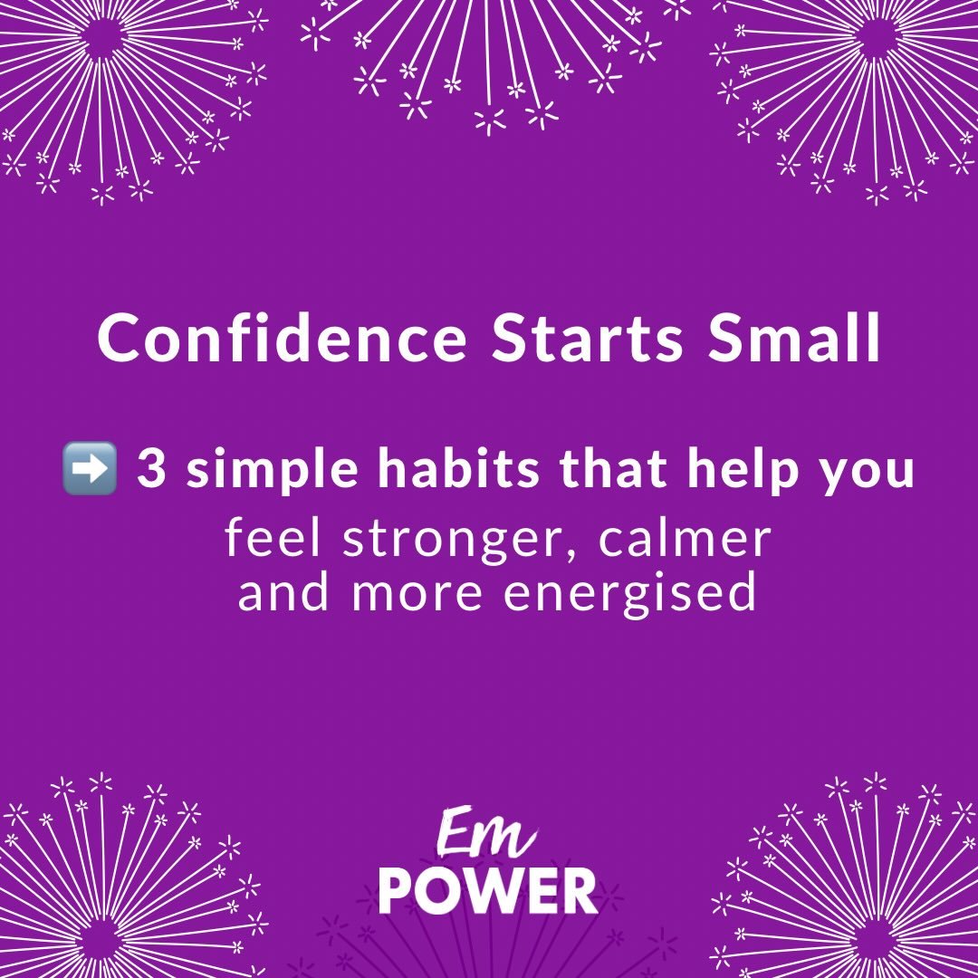 Confidence rarely comes from one big change.

It&rsquo;s usually built through small habits done consistently.

Move a little every day.
Add more variety to the foods you eat.
Prioritise sleep where you can.

None of it has to be perfect &mdash; it j