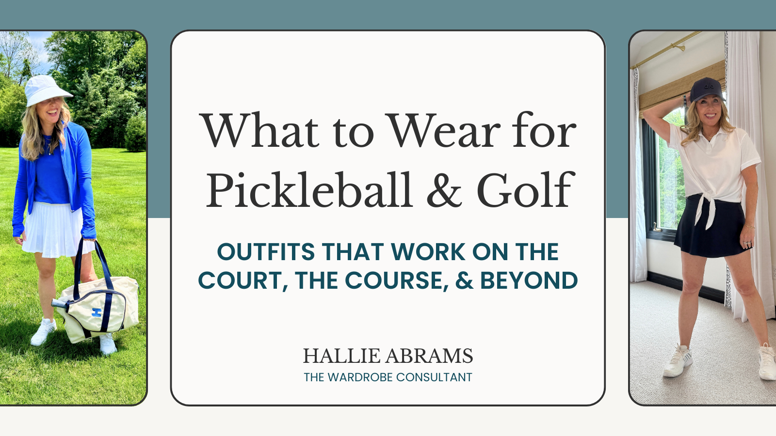 What to Wear for Pickleball & Golf: Outfits That Work on the Court, the Course, & Beyond