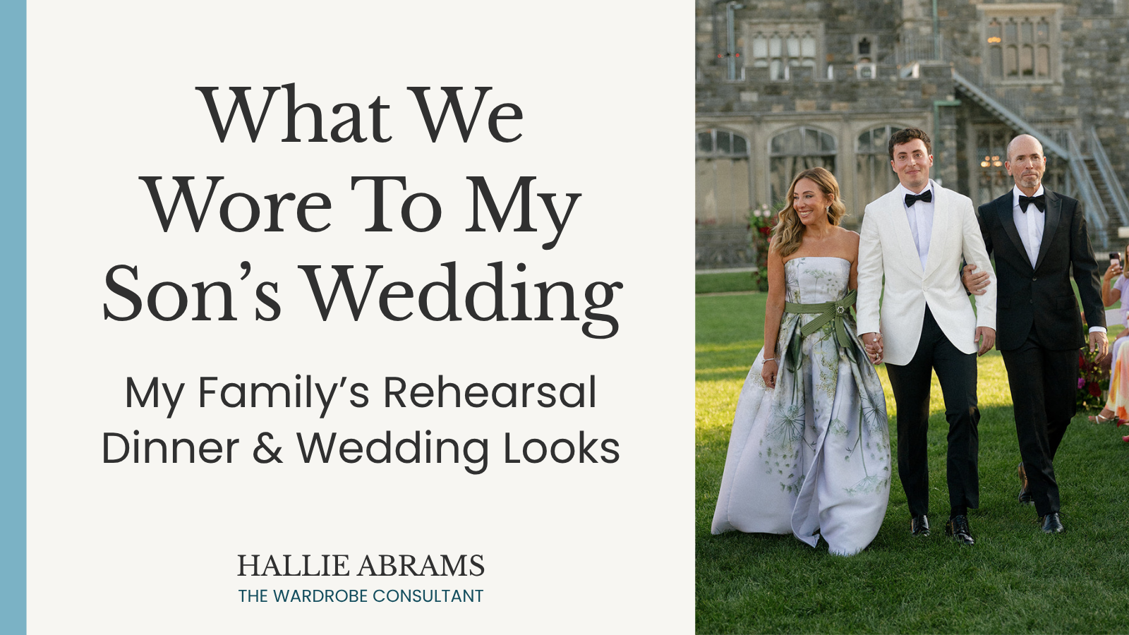 What We Wore to My Son's Wedding