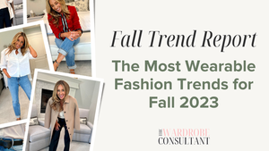 The Most Wearable Fall Fashion Trends for 2023 — The Wardrobe Consultant