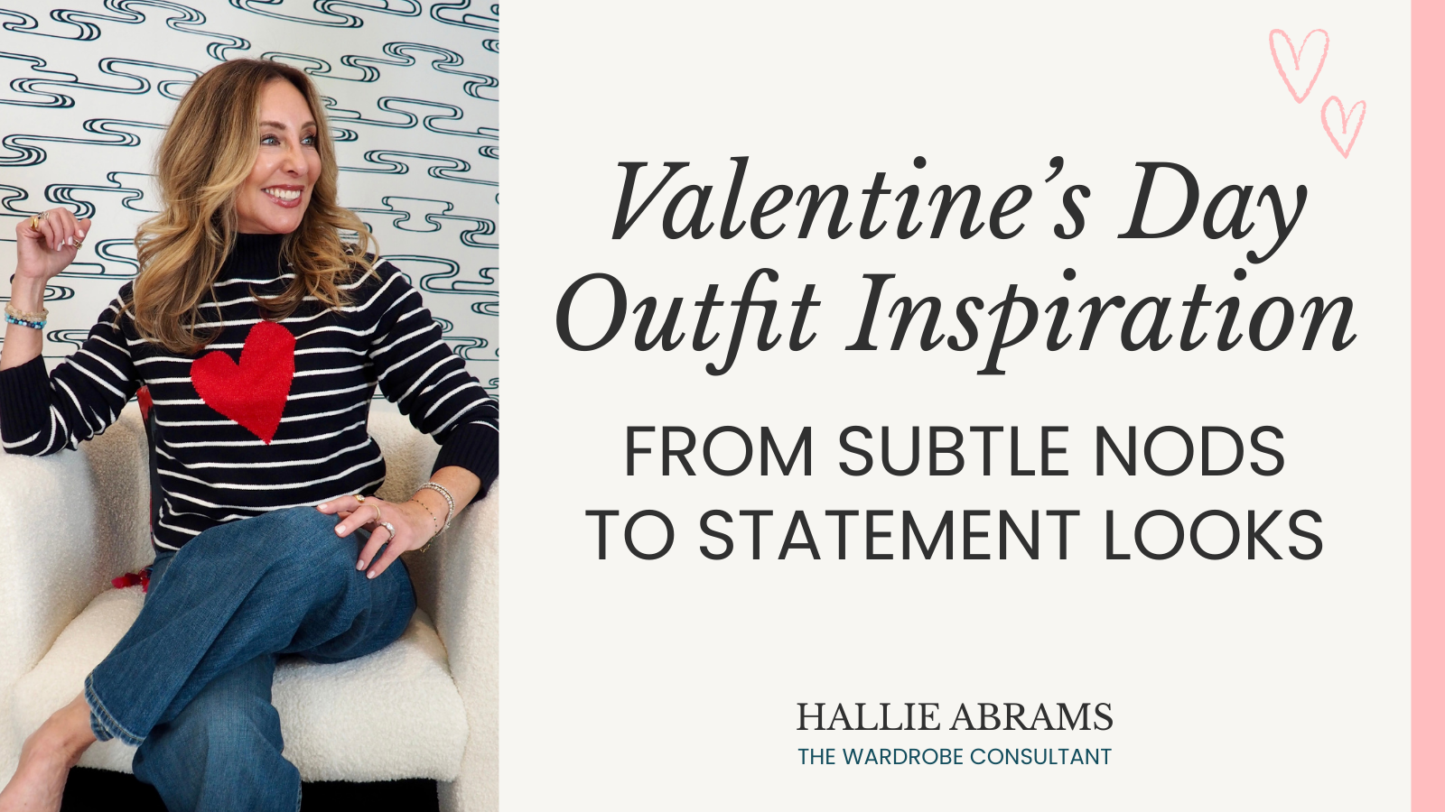 Valentine’s Day Outfit Inspiration: From Subtle to Statement