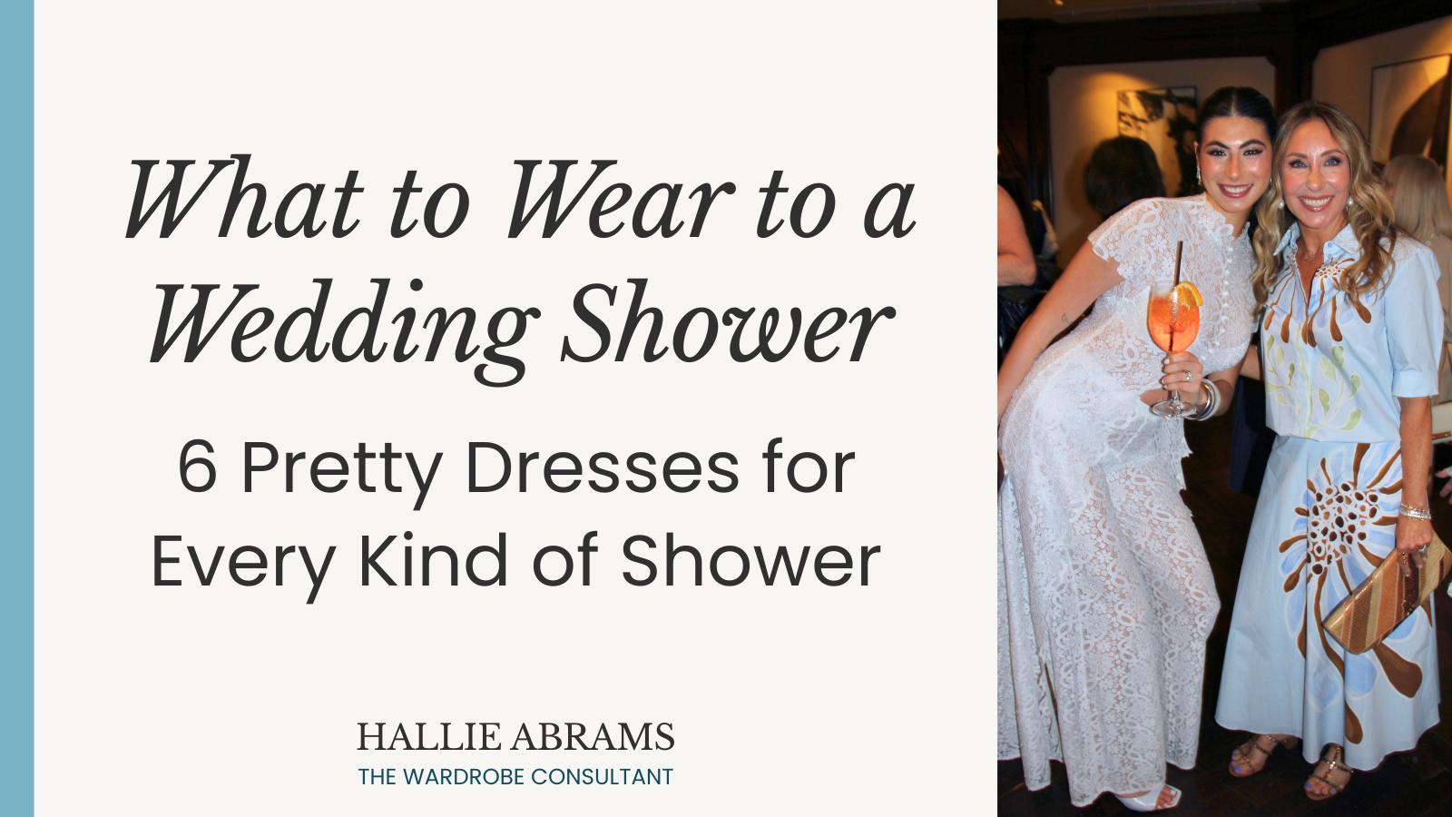 What to Wear to a Wedding Shower