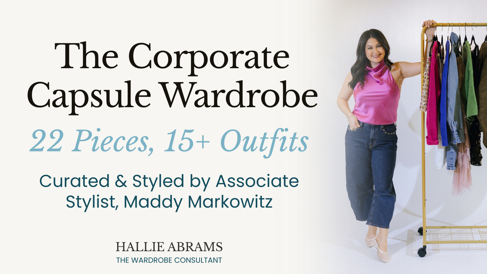 The Corporate Capsule Wardrobe: 22 Pieces, 15+ Outfits, Endless Confidence