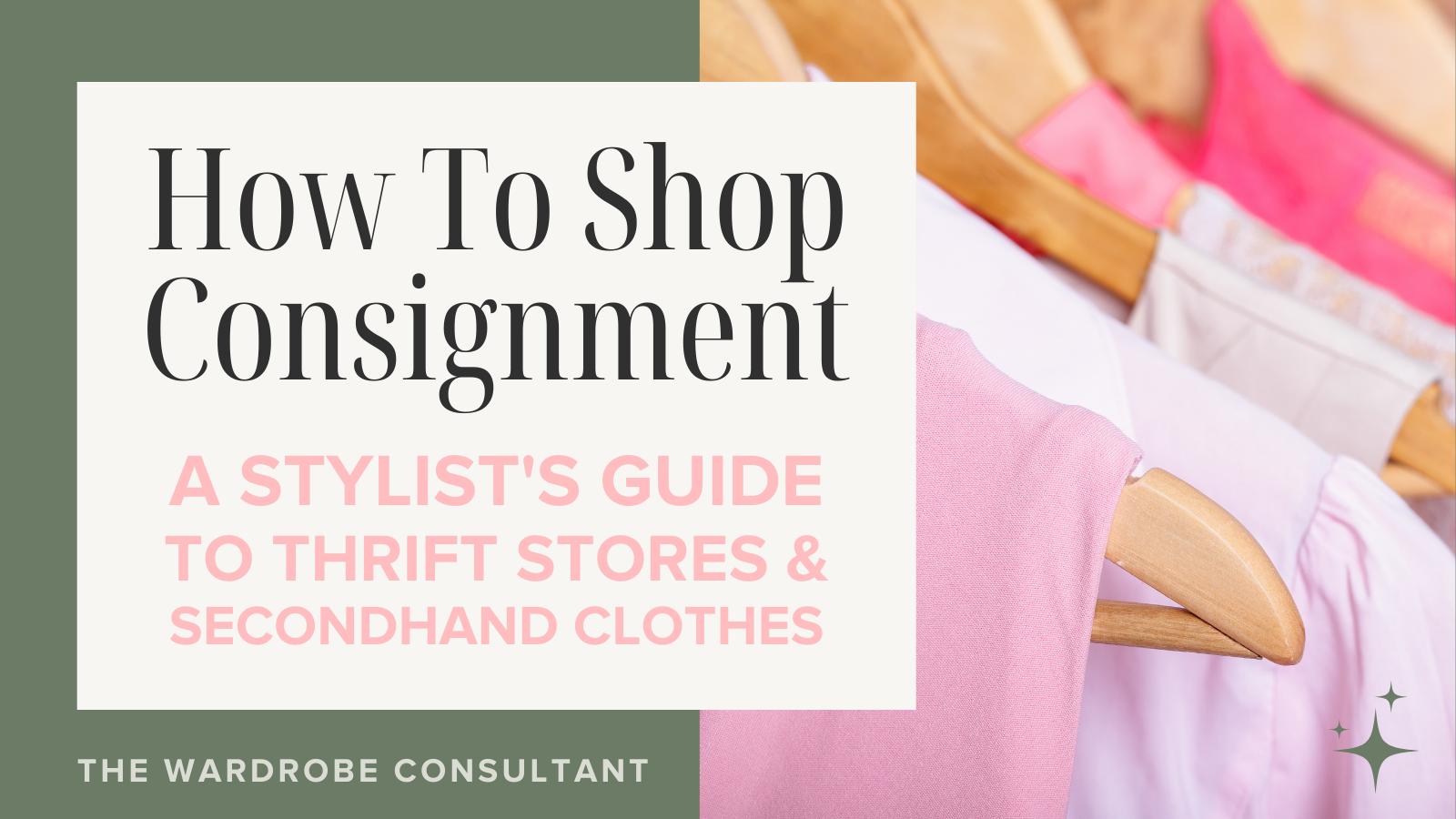 How To Shop Consignment: Stylist's Guide to Thrift Stores and Secondhand  Clothes — The Wardrobe Consultant
