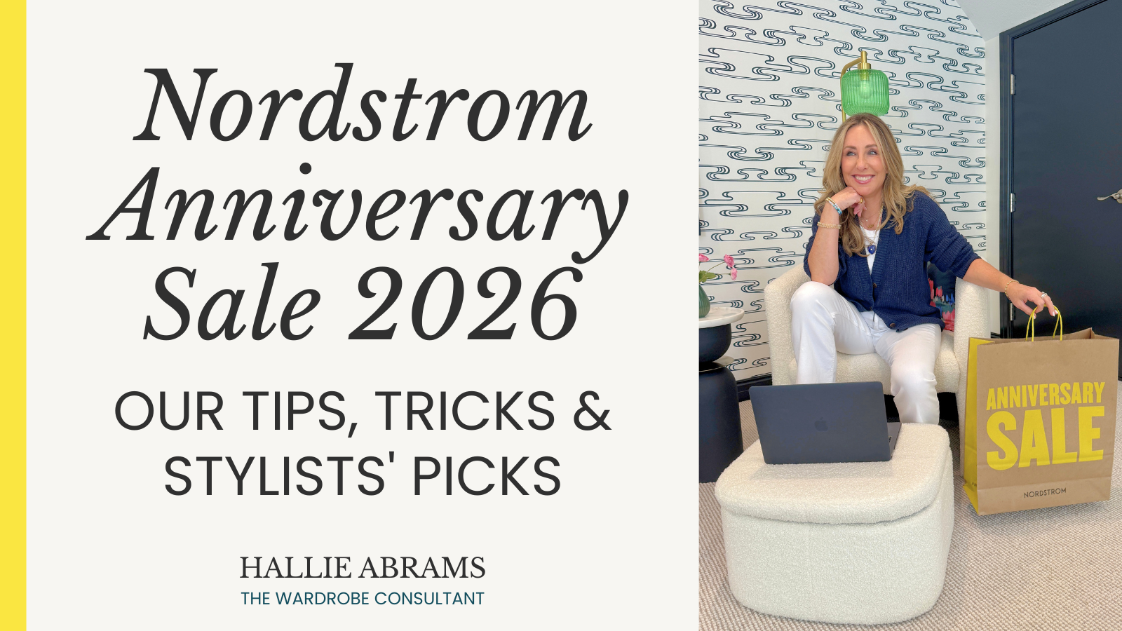 Nordstrom Anniversary Sale 2026: Our Tips, Tricks &amp; Stylists' Picks