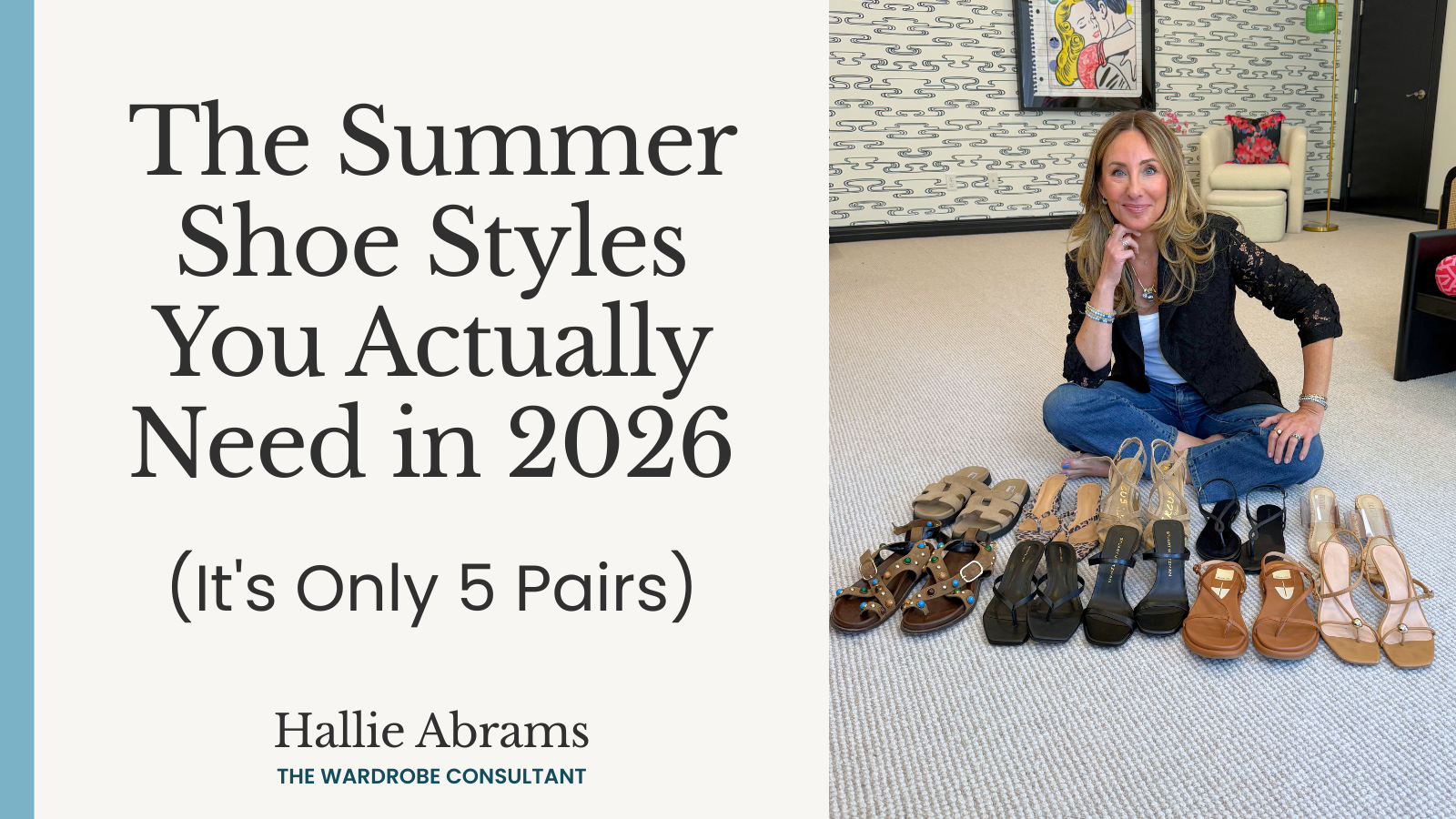 The Summer Shoes You Actually Need in 2026 (It's Only 5 Pairs)