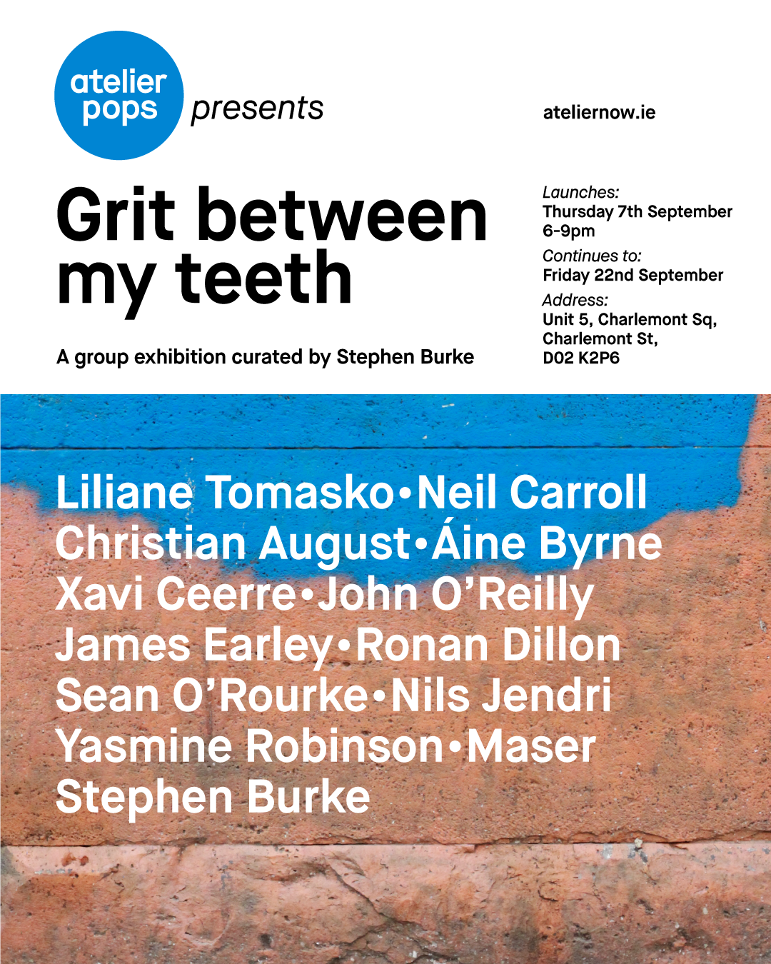 Grit Between My Teeth Group Show — Atelier Now